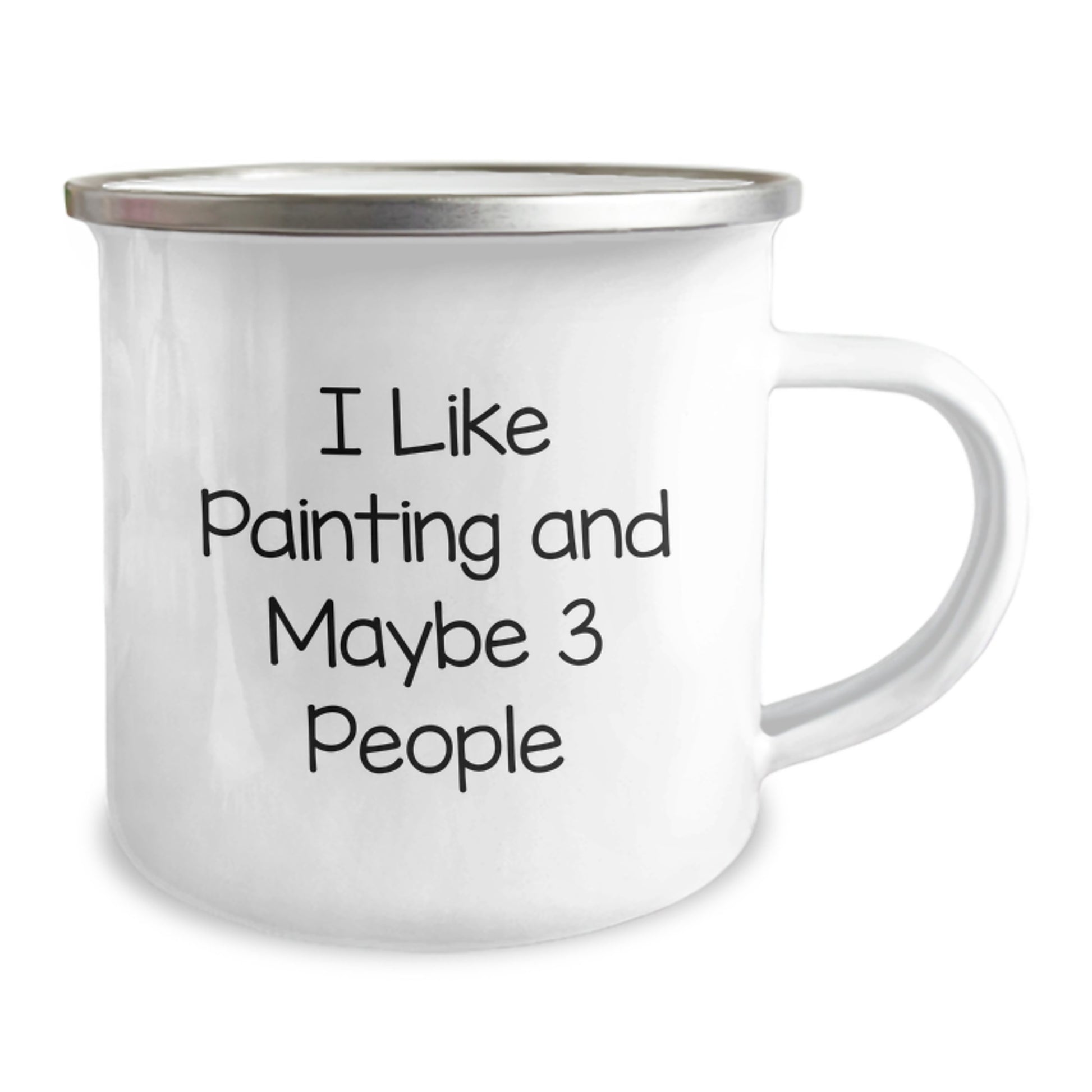 Funny Painting Gift for Mom, I Like Painting And Maybe 3 People Enamel Camping Mug, Unique Mother's Day Unique Gift from Family to Mom - Image 2