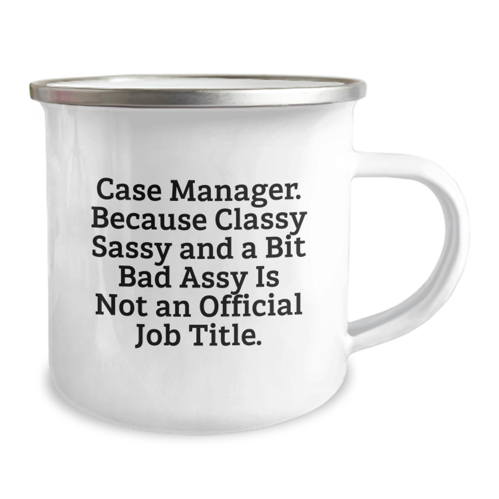 Gifts from Family and Friends for the Classy Case Manager, Funny Quote, Camping Mug for Graduation Unique - Image 2