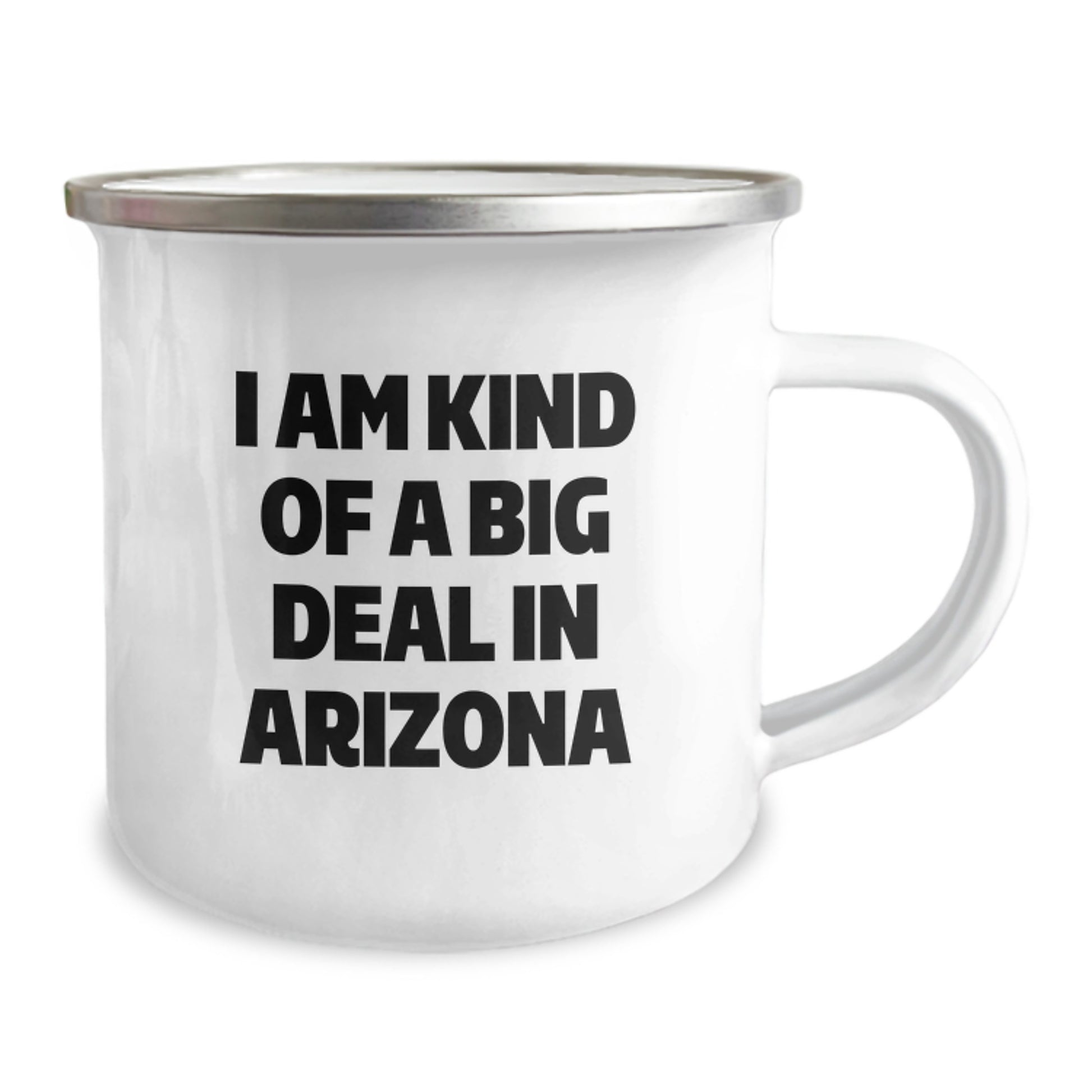 Arizona Camping Mug, Funny Quote I Am Kind Of A Prime Selection In Arizona Gifts for Friends from Arizona, Christmas Unique Gifts - Image 2