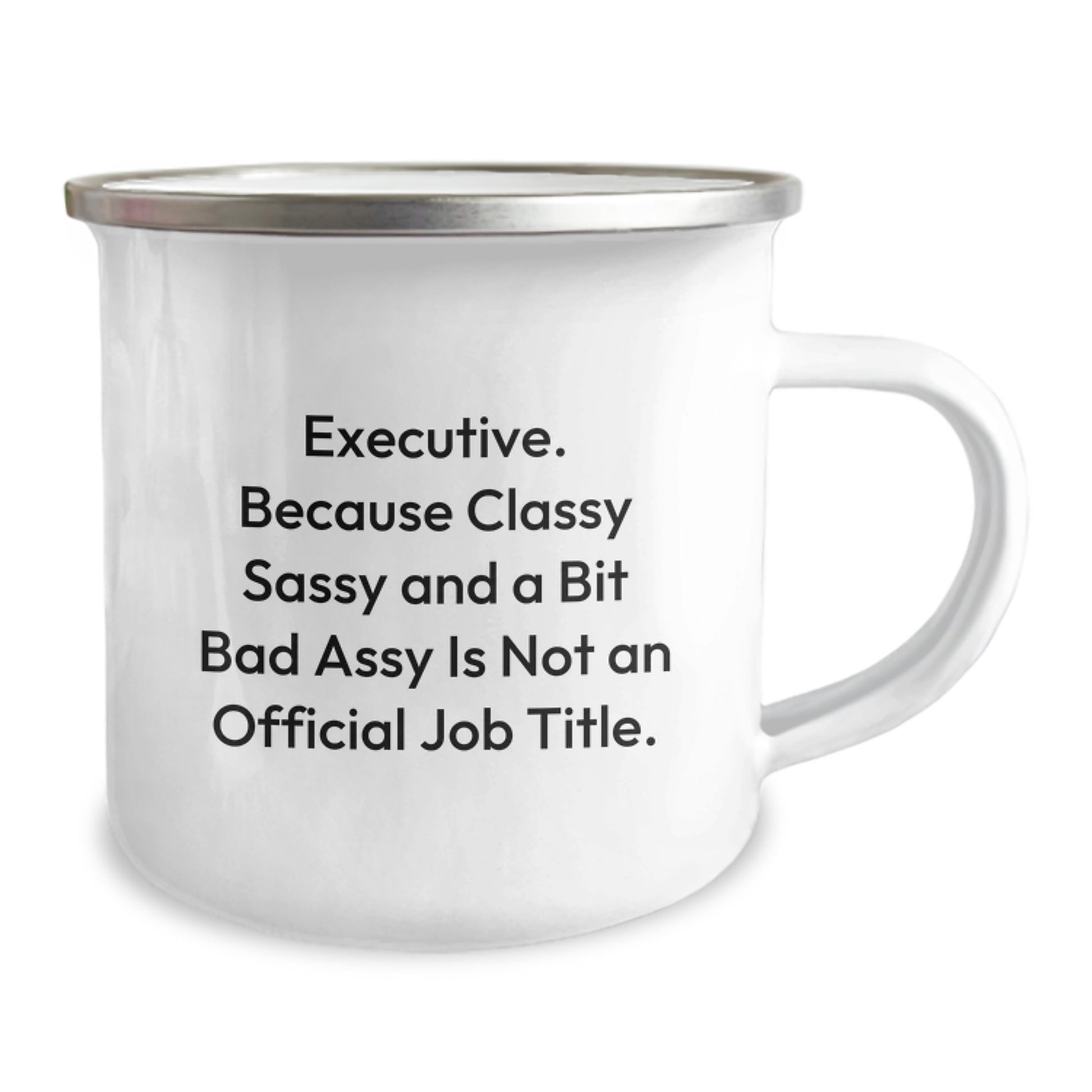 Executive Camping Mug Gifts from Friends, Funny Quote for Mom's Special Day, Unique Gifts for Executive Women - Image 2
