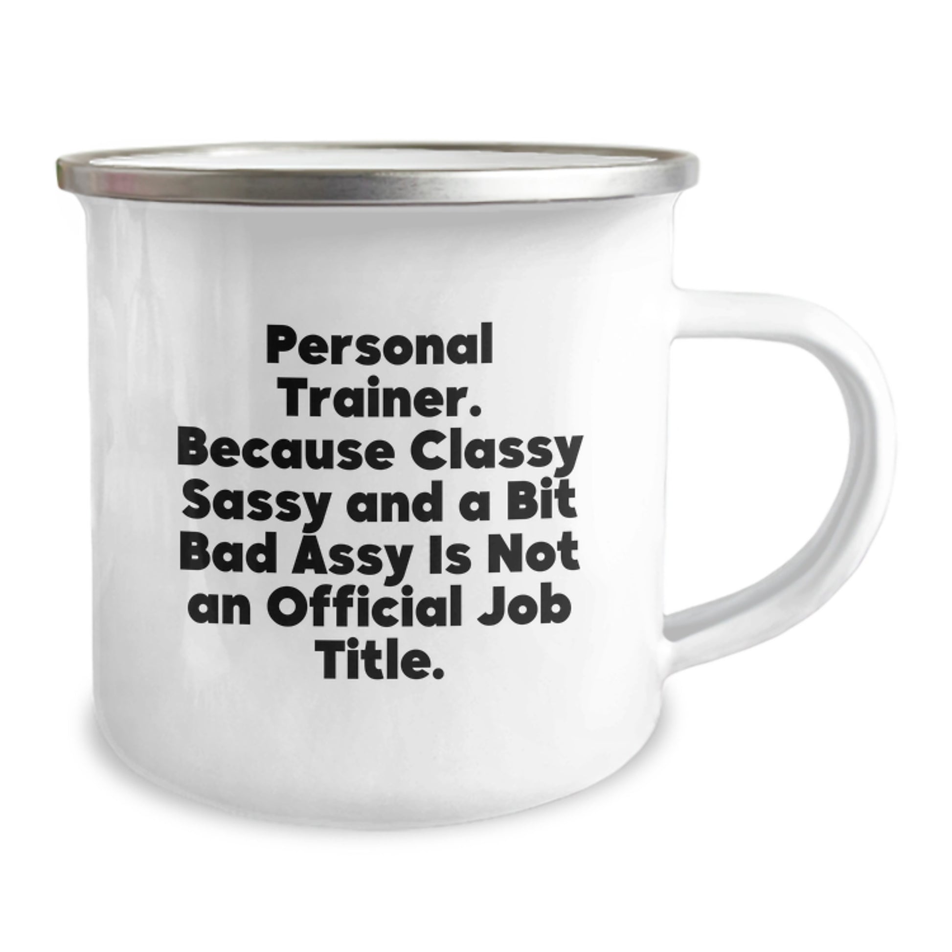 Funny Personal Trainer Gifts from Friends for Men Women - Classy Sassy Fearless Camping Mug - Image 2