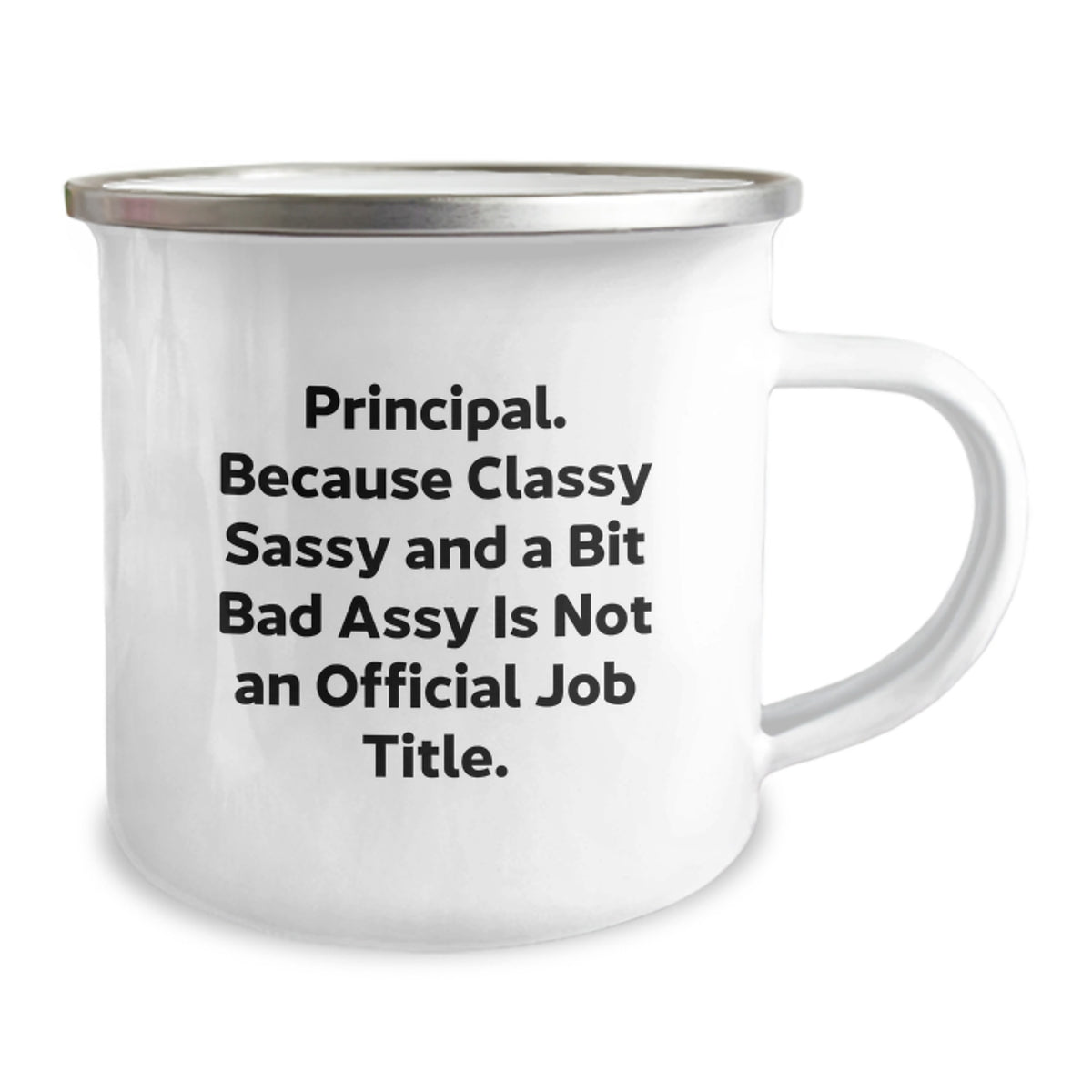 Christmas Gift for Her Principal Camping Mug - Classy, Sassy Quote - Image 2