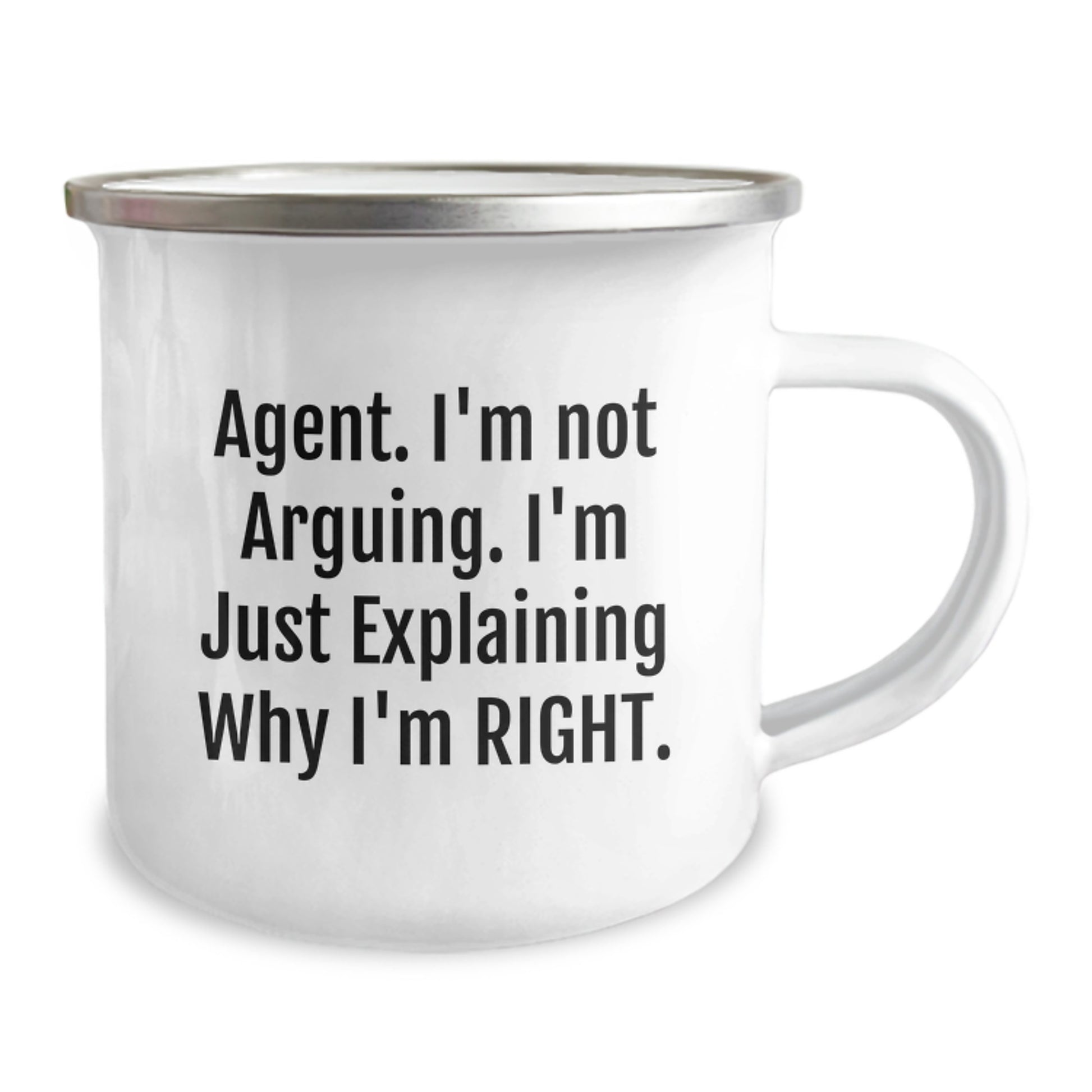 Funny Agent Gifts from Men - Explaining Why I'm Right Mother's Day Unique Gifts for Agent Camping Mug - Image 2
