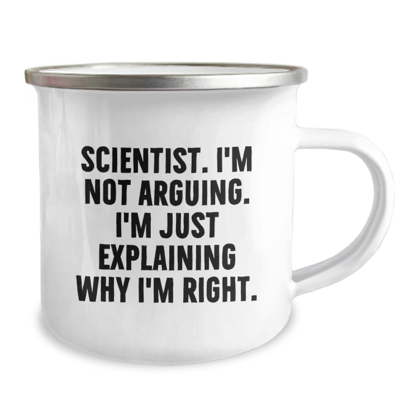 Funny Scientist Gifts for Mom, Camping Mug for Women Scientists, 'I'm Not Arguing, I'm Just Explaining Why I'm Right' - Image 2