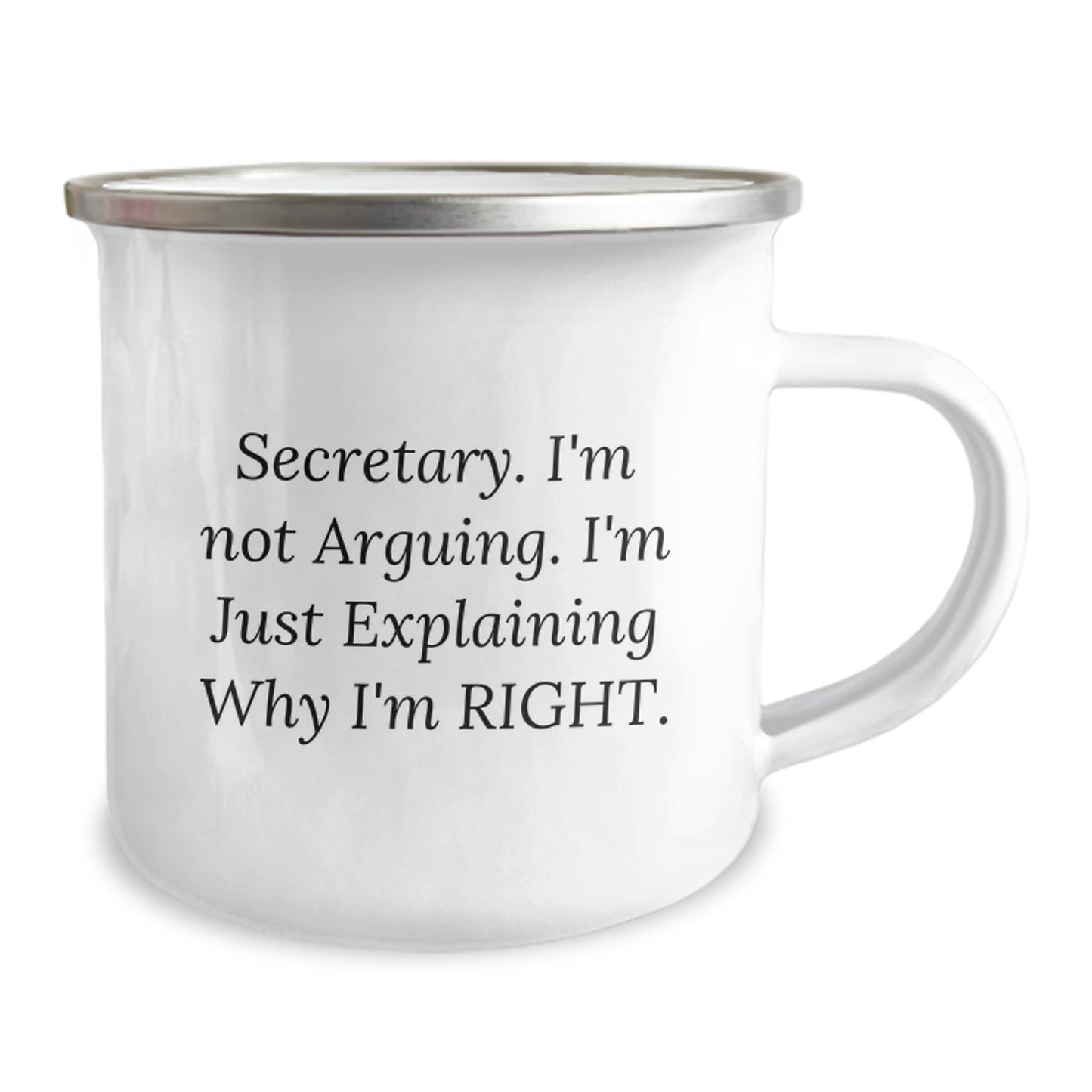 Funny Secretary Gifts for Men, Secretary Camping Mug with 'Secretary I'm Not Arguing I'm Just Explaining Why I'm Right' Quote, Graduation Unique Gifts from Friends - Image 2