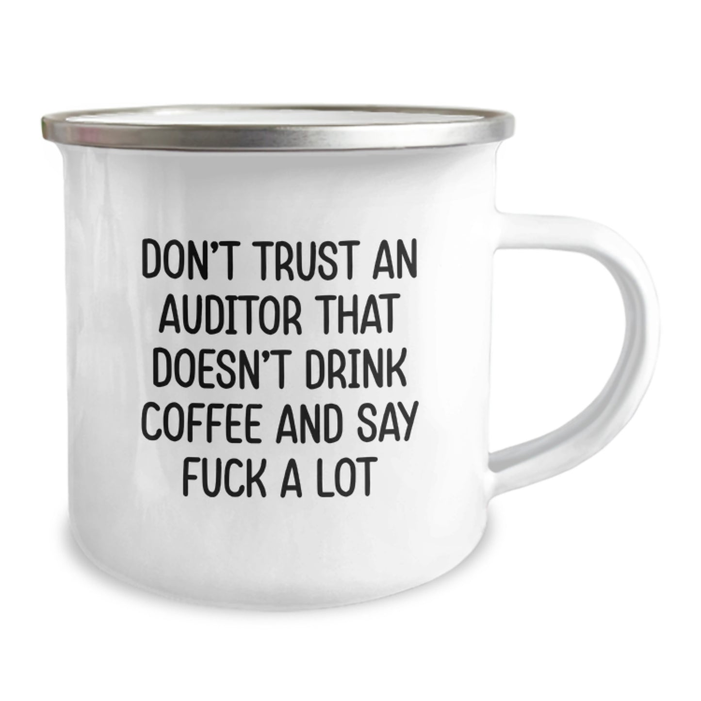 Funny Auditor Gifts for Men - Gifts from Men to Auditor Graduation Unique Gifts, Camping Mug, Don't Trust An Auditor That Doesn't Drink Coffee And Say F--k A Lot - Image 2