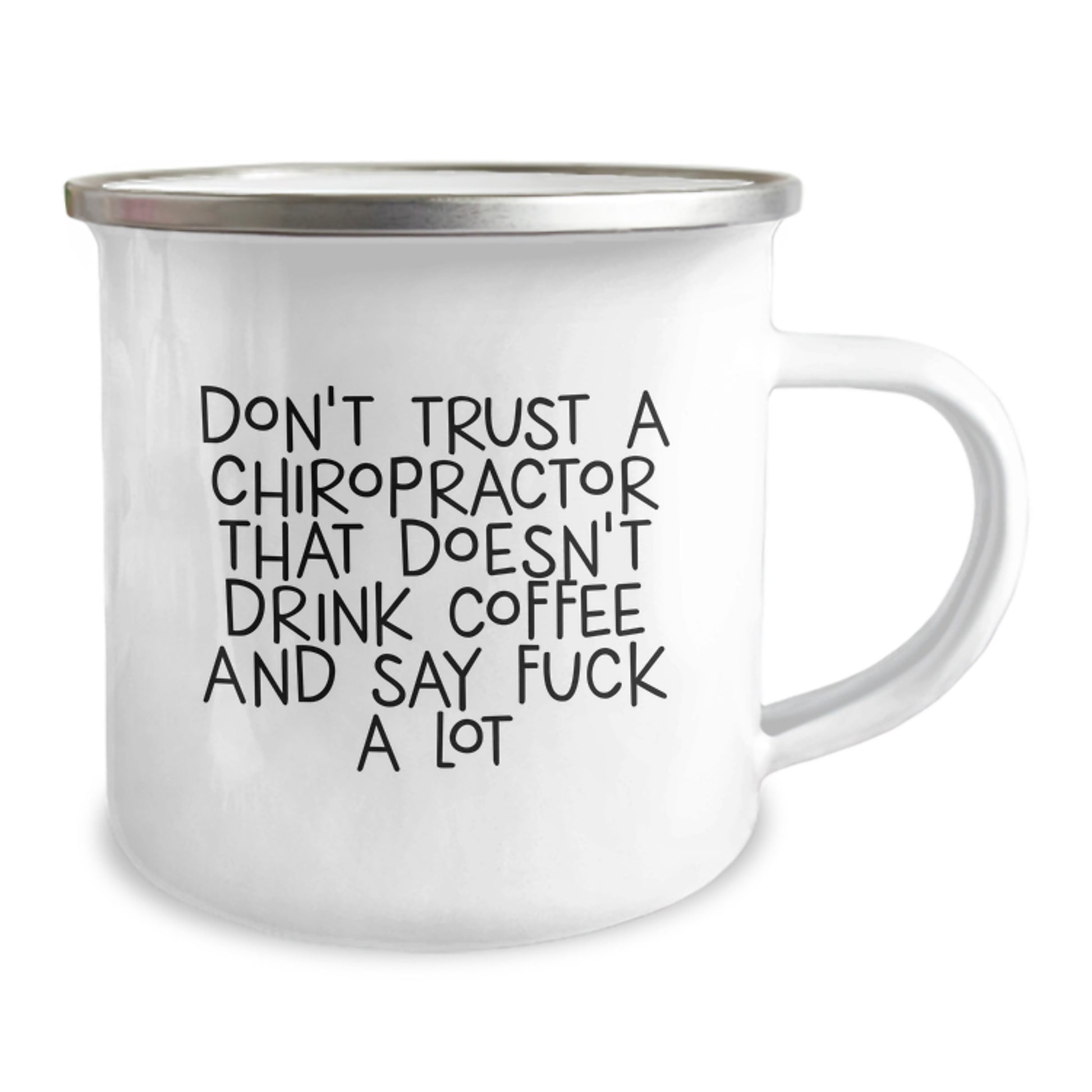 Funny Chiropractor Coffee Lover Gifts from Men to Chiropractor Friends, Unique Camping Mug for Graduation, Don't Trust A Chiropractor That Doesn't Drink Coffee - Image 2