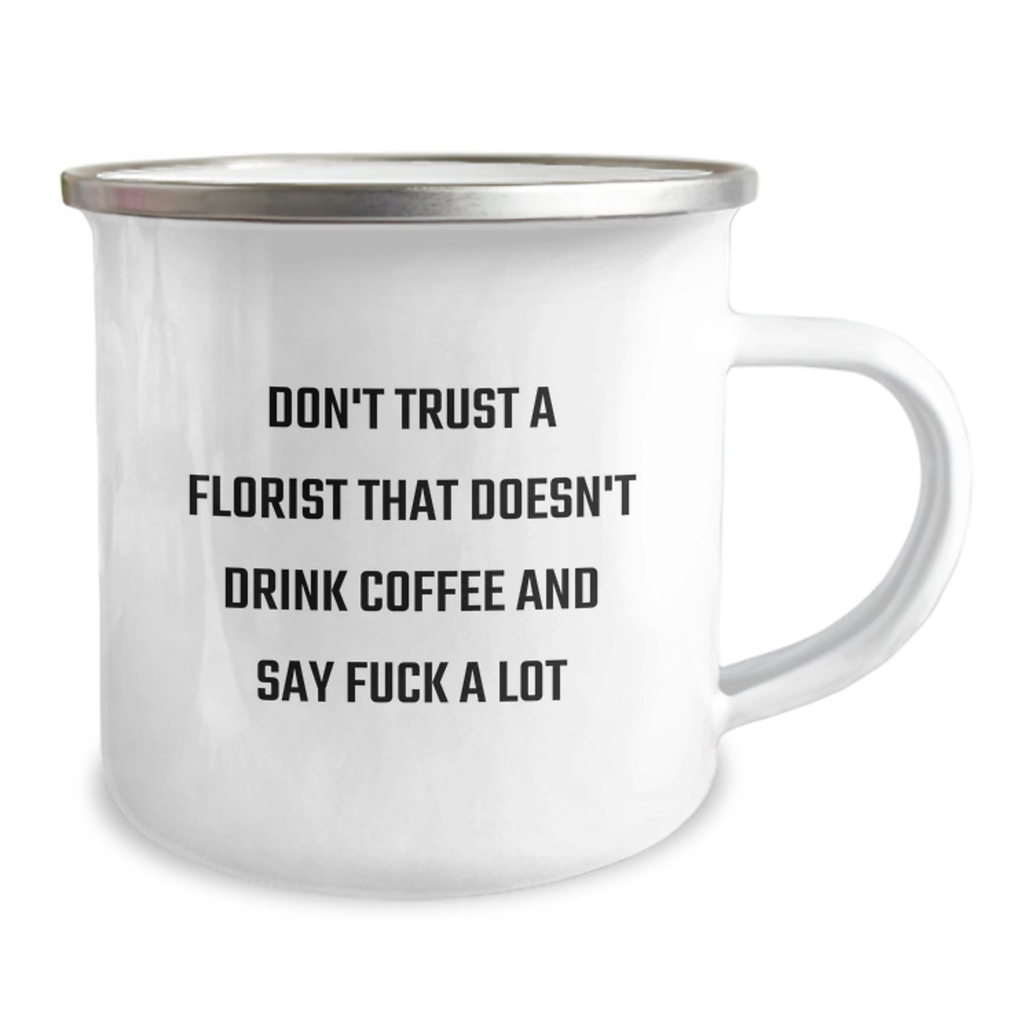 Funny Florist Gifts - Camping Mug for Florist Lovers, Gifts from Friends to Florists, Quotes about Florists, Mother's Day Unique Gifts - Image 2