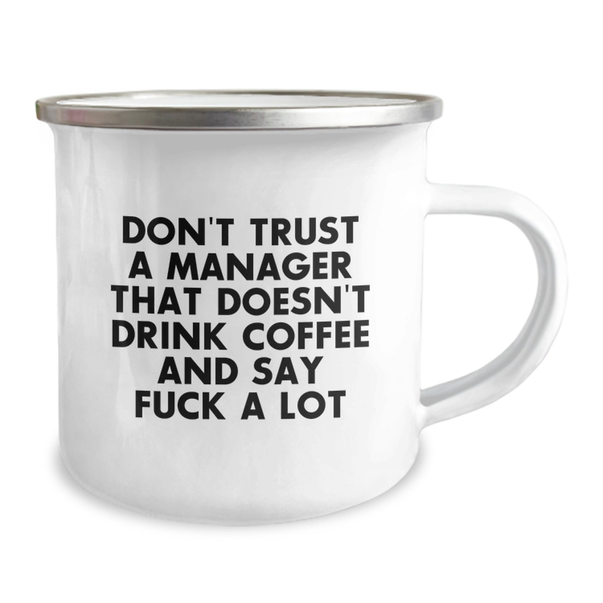 Funny Christmas Unique Gifts from Friends for Manager - 'Don't Trust A Manager That Doesn't Drink Coffee, Camping Mug, Unique Christmas Unique Gift Ideas for Men - Image 2