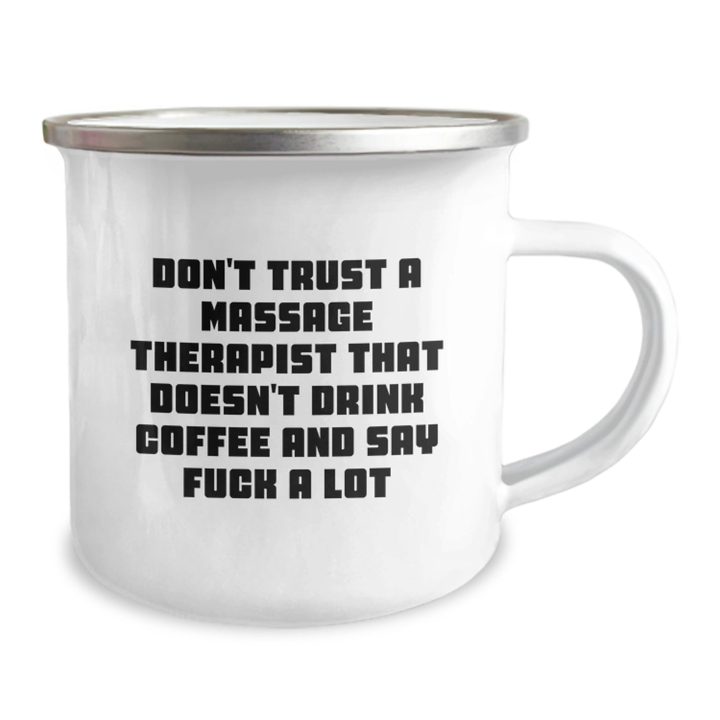 Funny Quote for Massage Therapist Gifts from Family - Don't Trust a Massage Therapist That Doesn't Drink Coffee - Camping Mug for Graduation Unique Gifts - Image 2