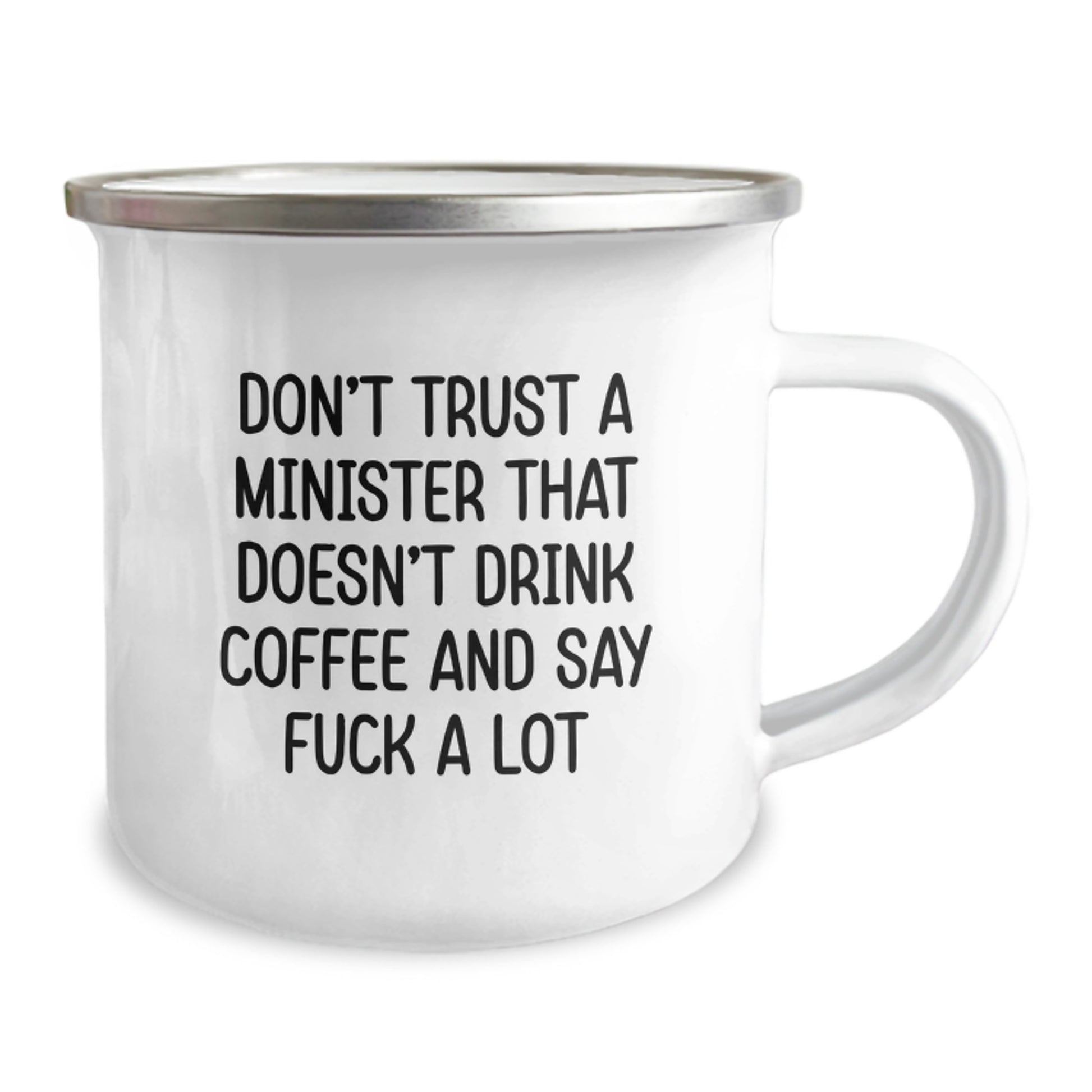 Funny Minister Gifts for Men, 12 oz Camping Mug - 'Don't Trust A Minister That Doesn't Drink Coffee', Perfect Unique Graduation Gifts from Friends, Family, or Coworkers - Image 2
