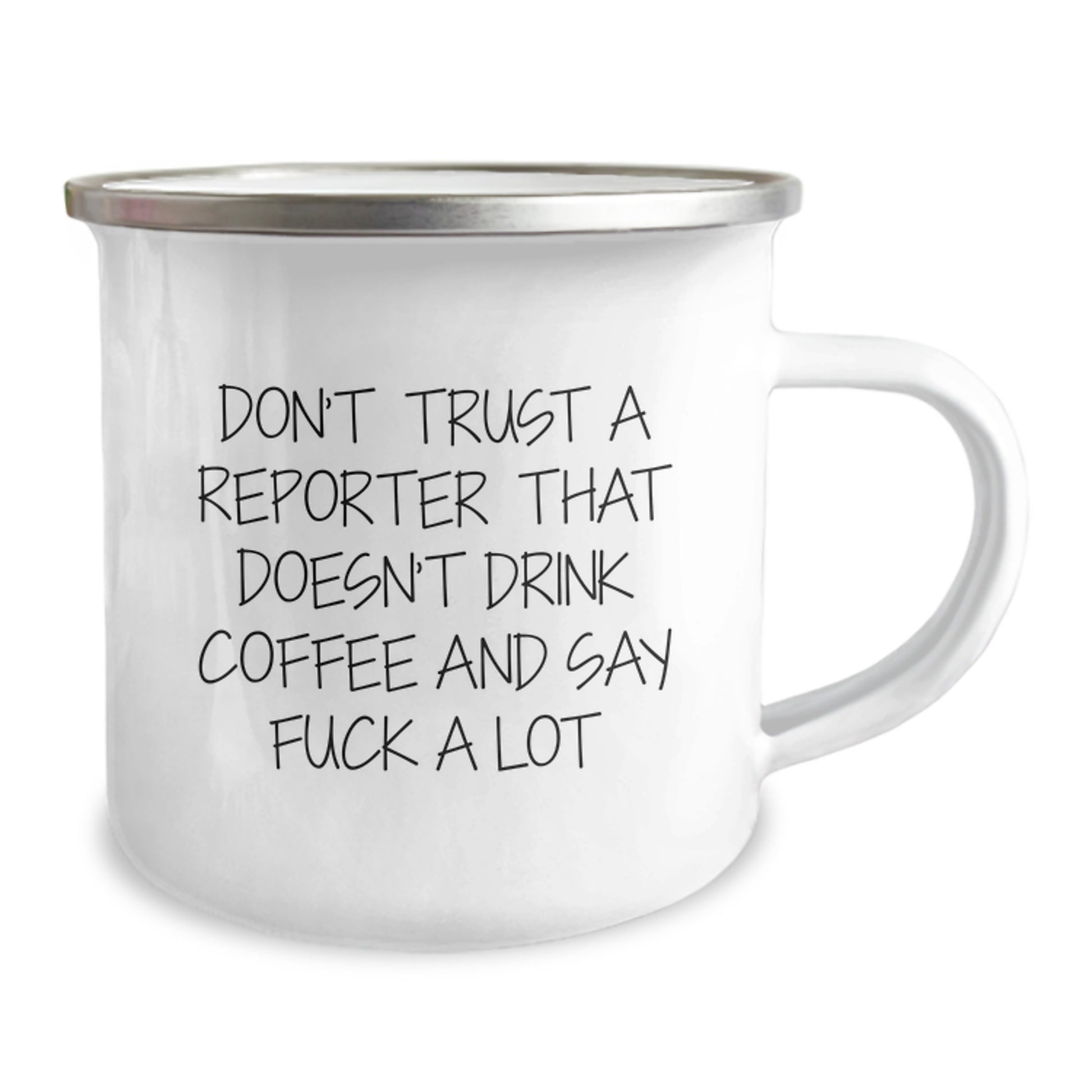 Funny Reporter Gifts from Friends - Unique Graduation Unique Gifts for Reporter Men - Don't Trust A Reporter That Doesn't Drink Coffee And Say F--k A Lot Camping Mug - Image 2