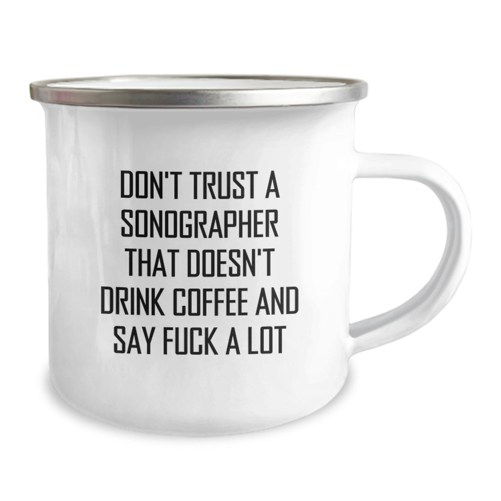 Funny Sonographer Gifts - Don't Trust A Sonographer That Doesn't Drink Coffee And Say 'F--k A Lot' - Graduation Unique Gifts from Friends and Family - Image 2