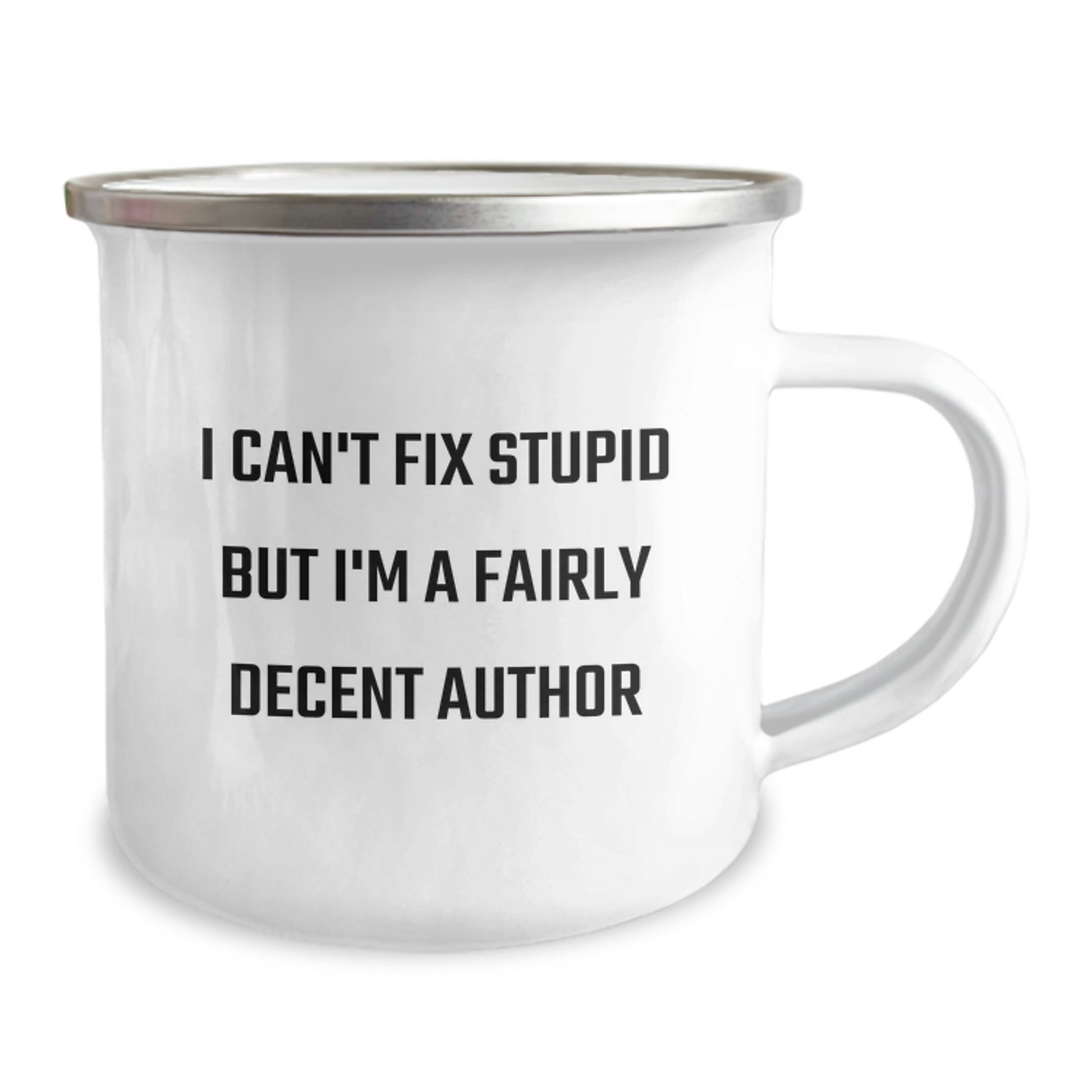 Funny Author Gifts - Encouragement for Graduates from a Sarcastic Author - 12 oz Camping Mug with Quote - Image 2