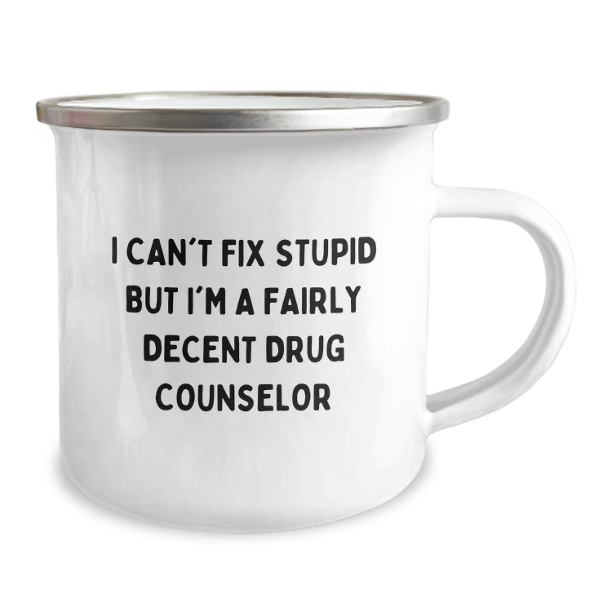 Funny Drug Counselor Gifts for Men, Christmas Unique Mugs for Drug Counselor Friends, I Can't Fix Stupid But I'm A Fairly Decent Drug Counselor - Image 2