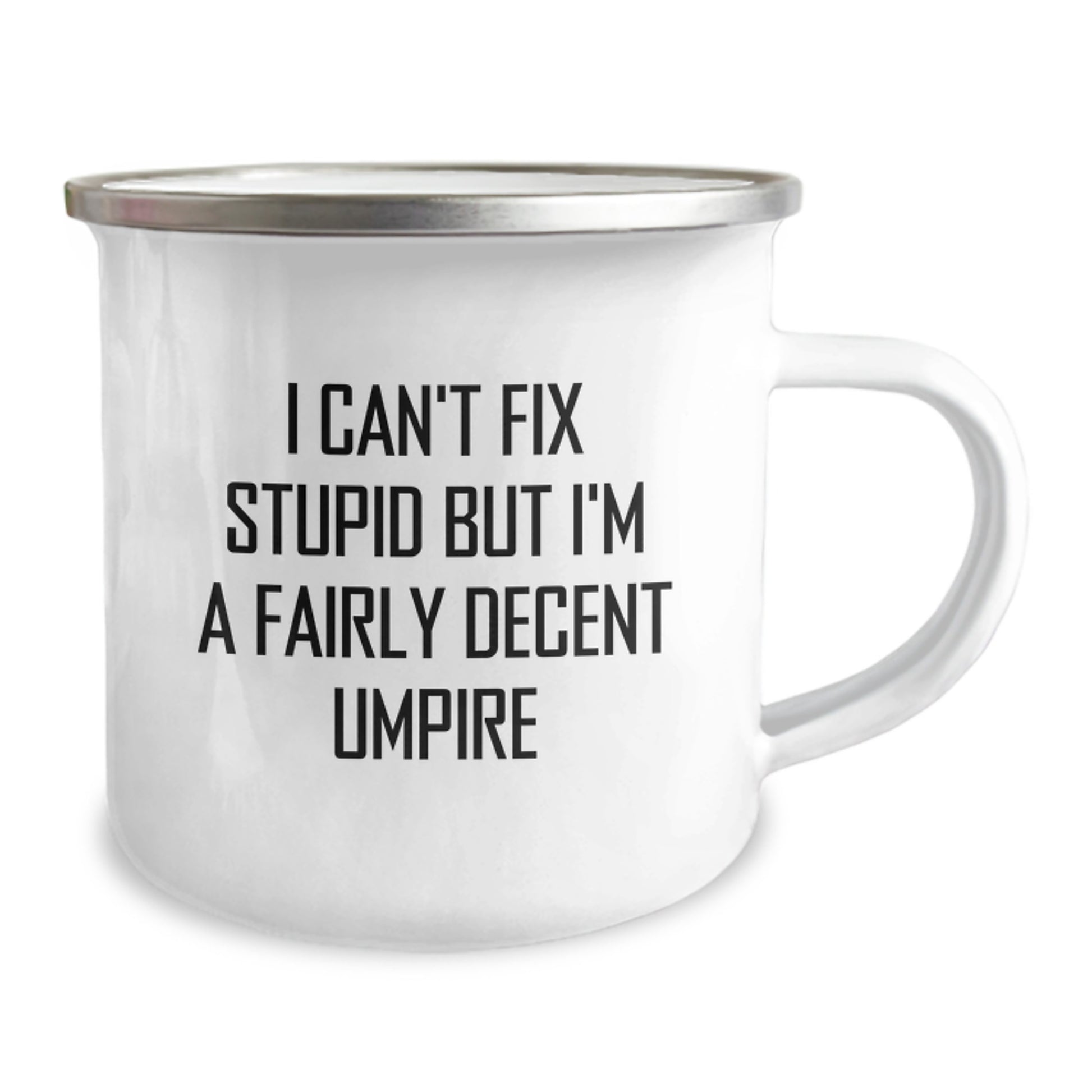Funny Umpire Gifts for Him - Umpire Camping Mug for Graduation Unique - Umpire Quotes Mug with Enamel Finish for Umpire Enthusiasts - Image 2