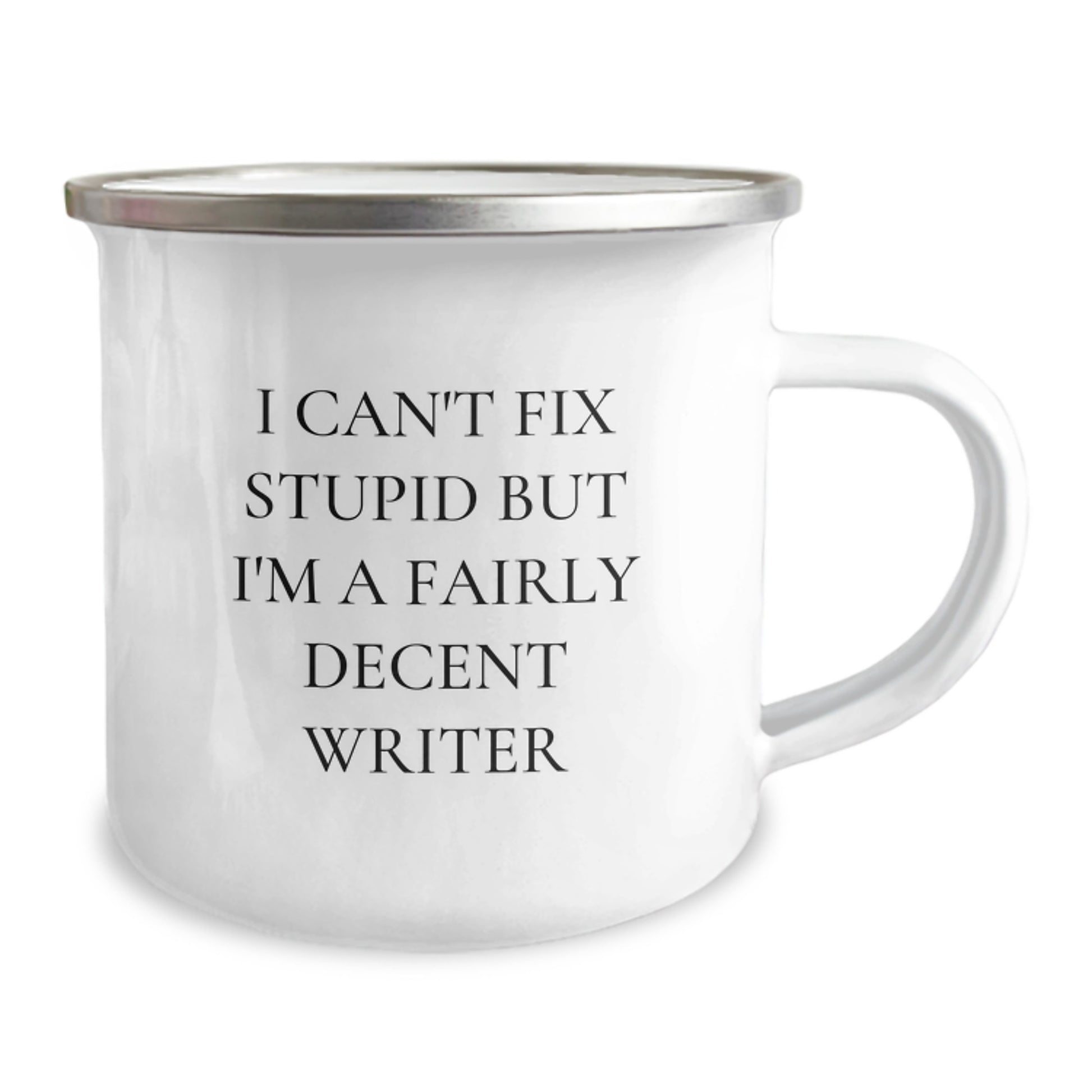 Writer Gifts for Graduation - Funny Camping Mug, 'I Can't Fix Stupid But I'm A Fairly Decent Writer' Quote, Gifts from Family, for Writer Friends - Image 2