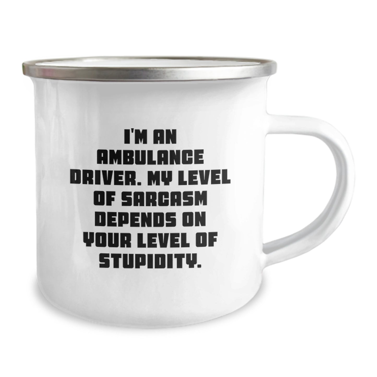 Ambulance Driver Gifts, Funny Camping Mug, Quotes for Ambulance Driver, Christmas Unique Gifts from Men to Ambulance Driver Friends - Image 2