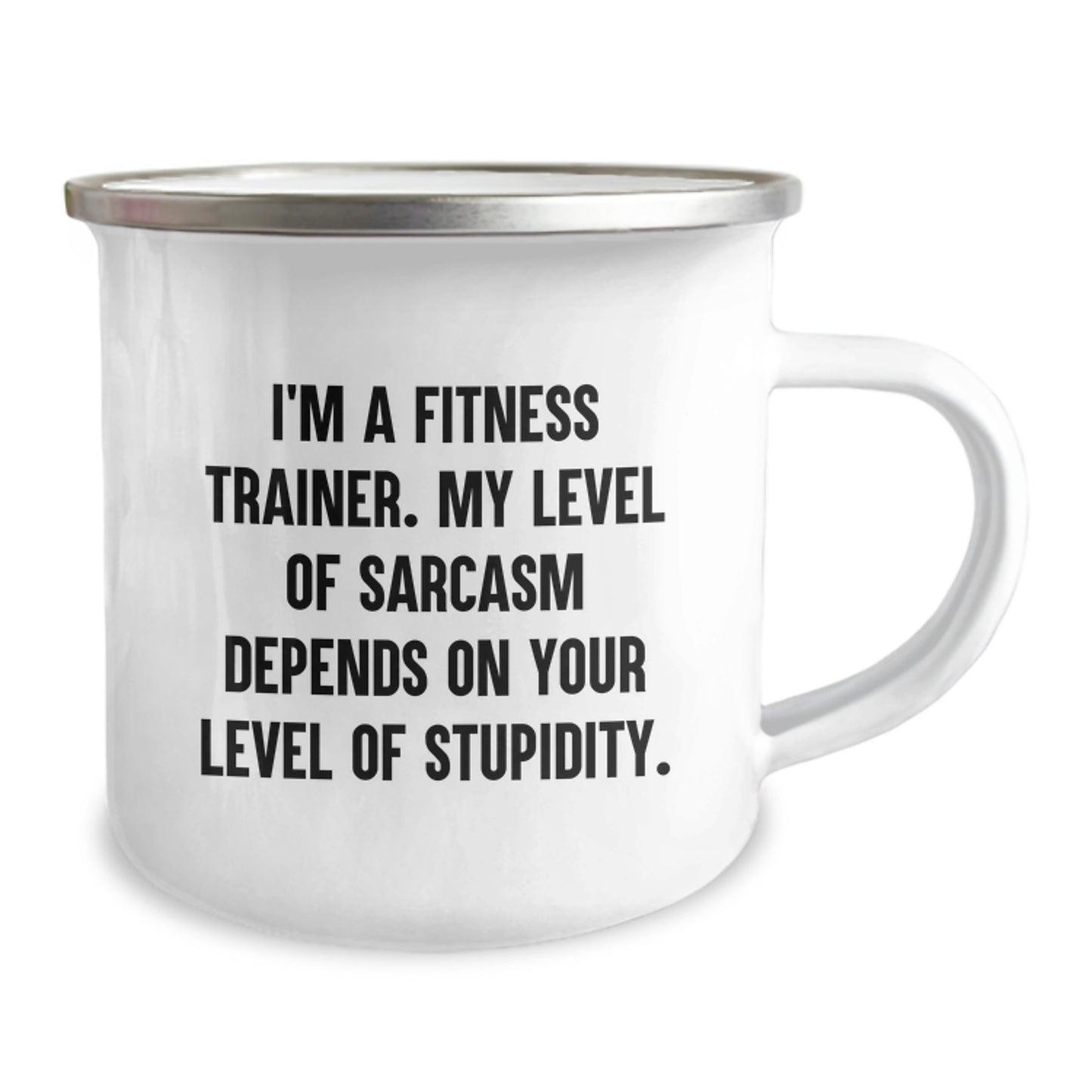 Funny Gifts from Friends to Fitness Trainers, Unique Camping Mugs for Graduation, I'm A Fitness Trainer, My Level Of Sarcasm Depends On Your Level Of Stupidity - Image 2