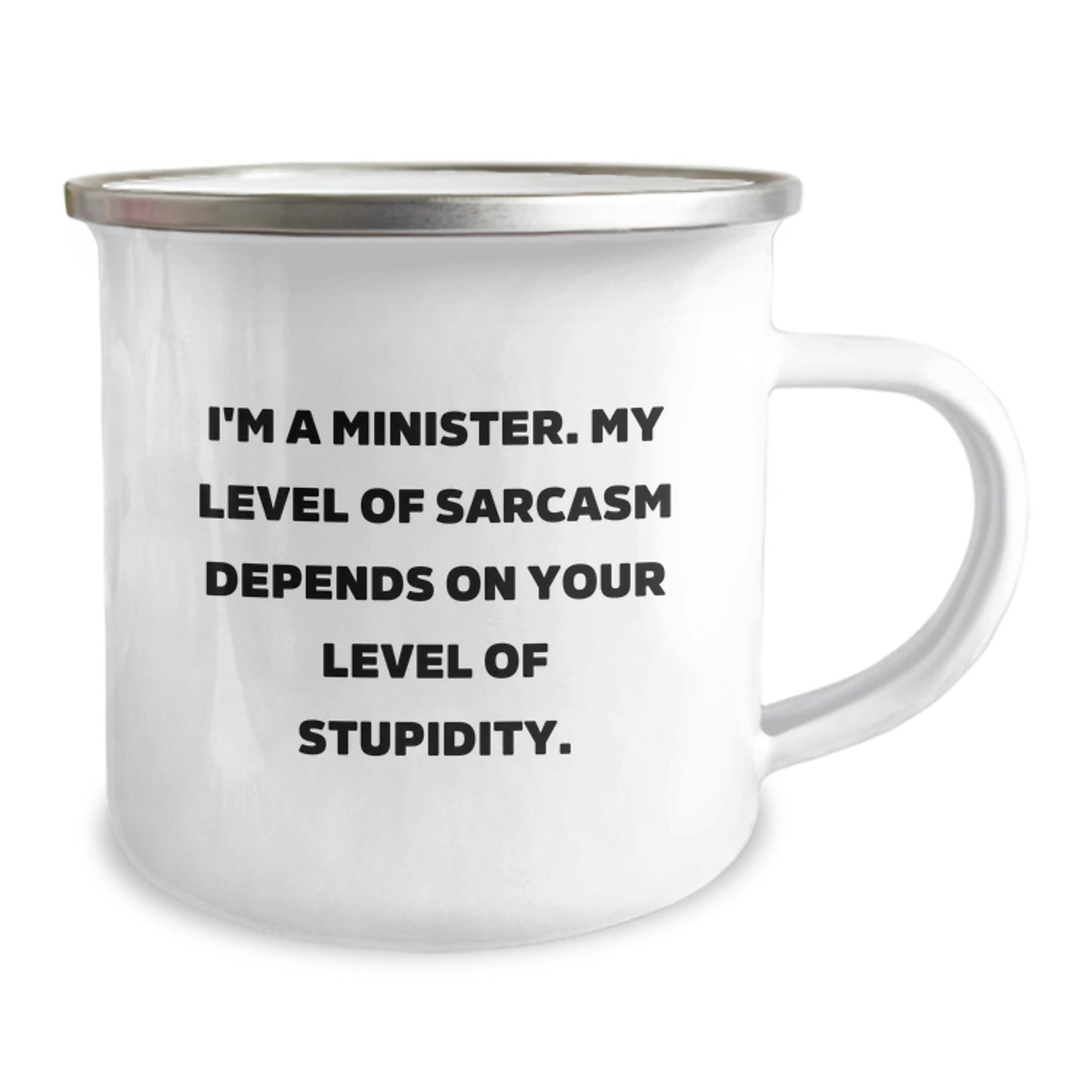 Funny Minister Gifts for Men, Christmas Unique Presents from Friends to Family with Camping Mug - 'I'm A Minister. My Level Of Sarcasm Depends On Your Level Of Stupidity.' - Image 2