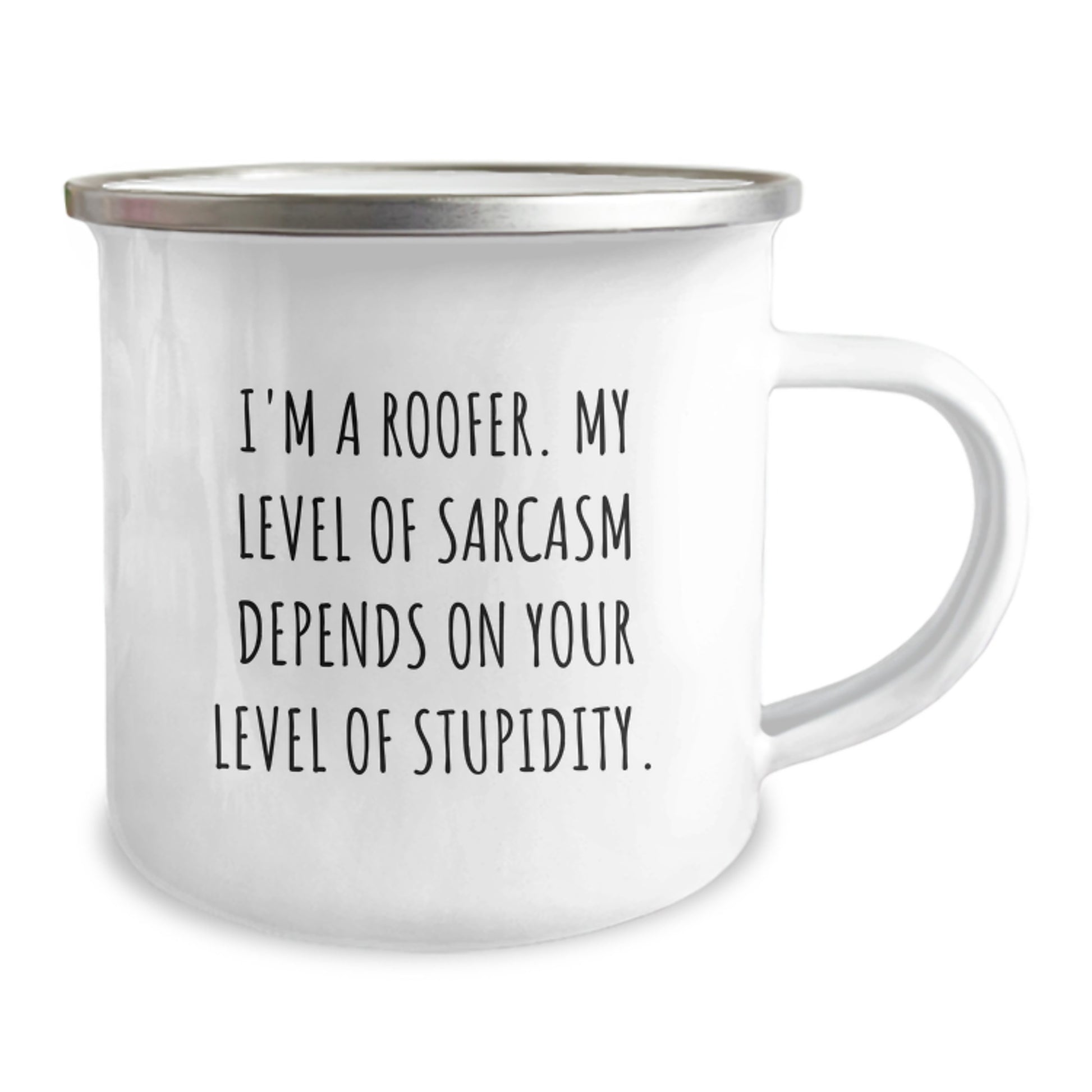 Funny Roofer Gifts from Men to Family Members - I'm A Roofer, My Sarcasm Depends On Your Level, Camping Mug for Unique Christmas Memorable Presents - Image 2