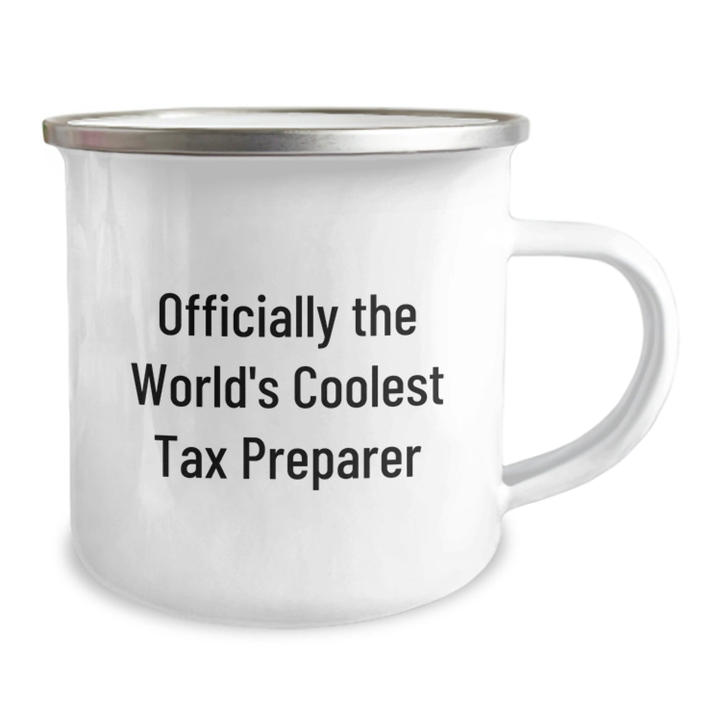Officially The World's Coolest Tax Preparer, Funny Camping Mug Gifts for Tax Preparer Men - Graduation Unique Gifts from Friends to Family - Image 2