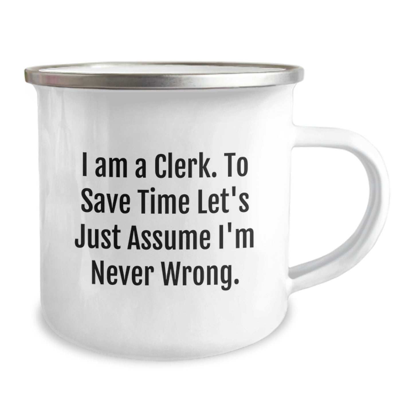 Birthday Gift Keepsake Camping Mug for Him – I Am A Clerk Quote - Image 2