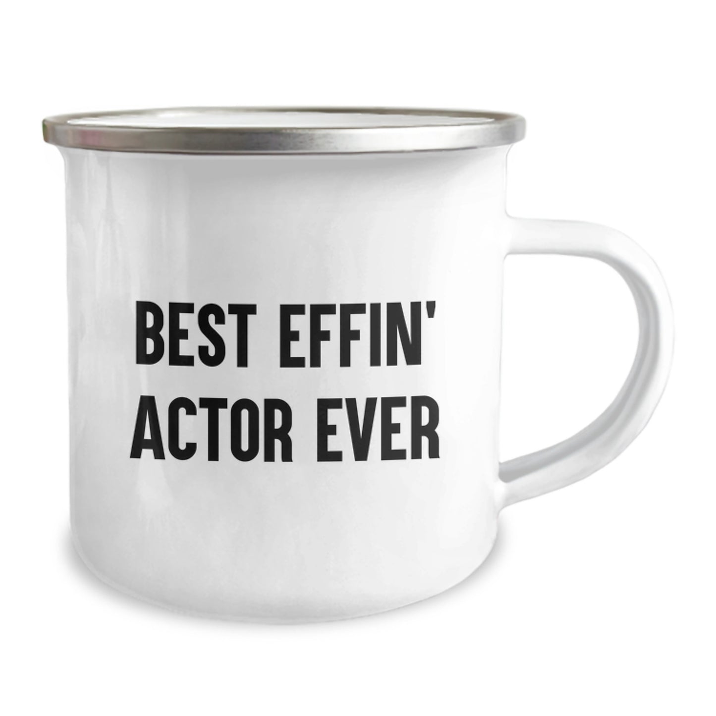 Funny Actor Gifts for Him Best Effin' Actor Ever Graduation Unique Camping Mug, Gifts from Family to Actor Friends, 12 oz Stainless Steel with Enamel Finish - Image 2