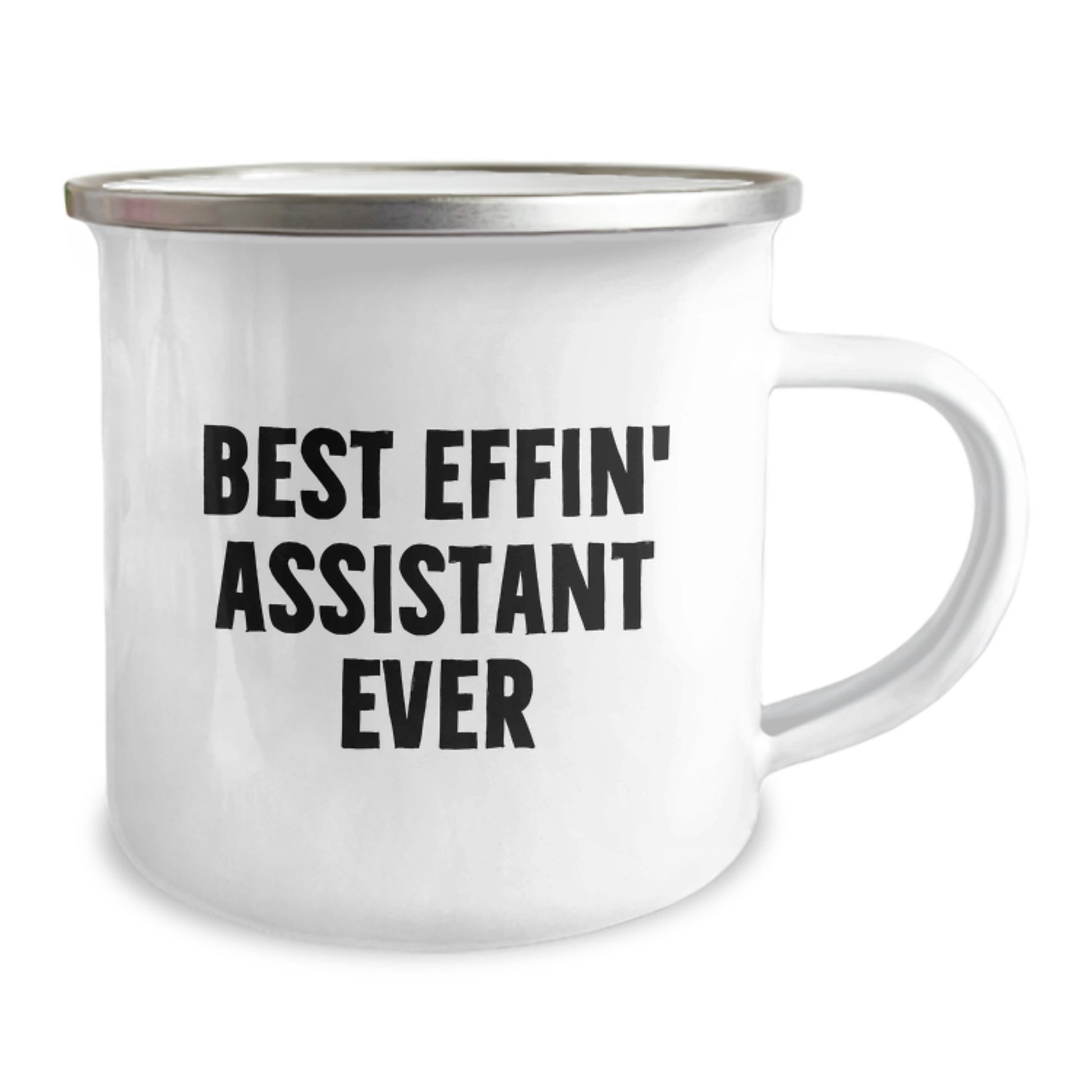 Best Effin' Assistant Ever Keepsake Camping Mug for Him Birthday Gift - Image 2