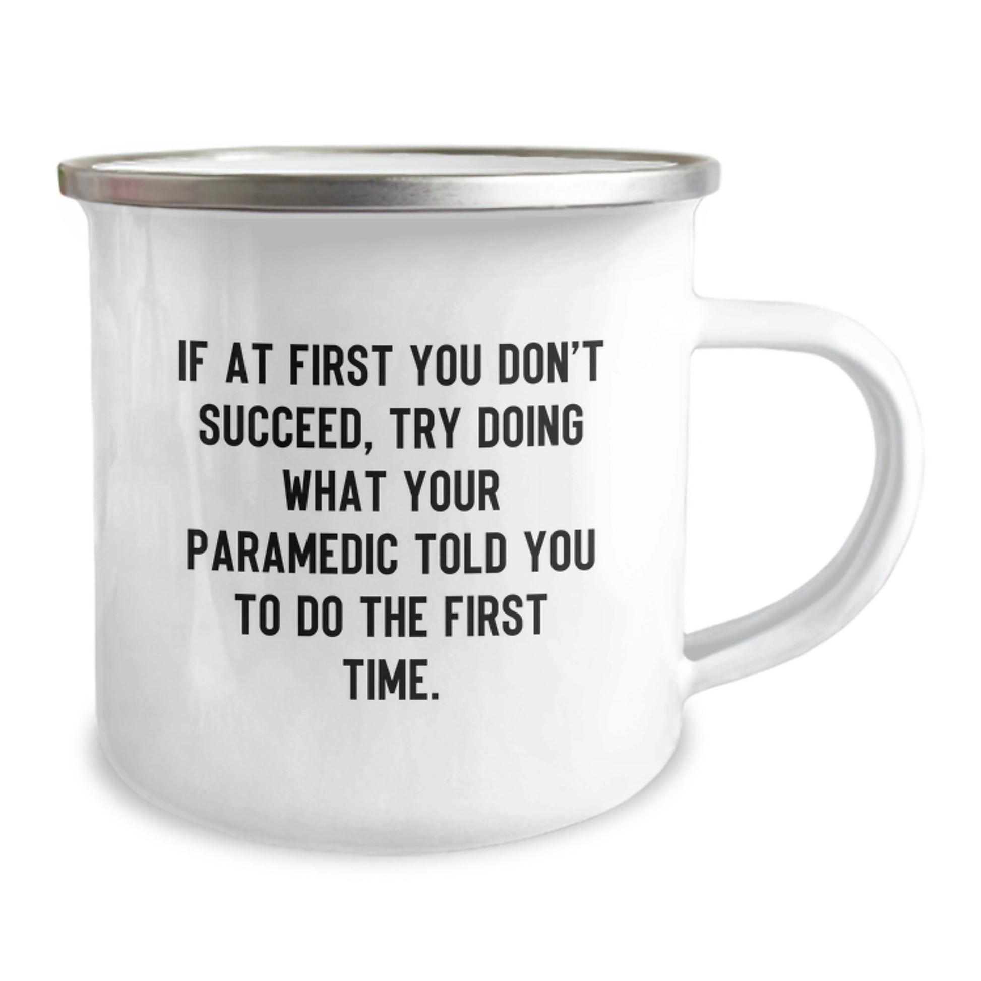 Funny Rescue Worker Gifts: 'If At First You Don't Succeed' Camping Mug for Birthday, Gifts from Family, Friends, or Coworkers for Rescue Worker Enthusiasts - Image 2