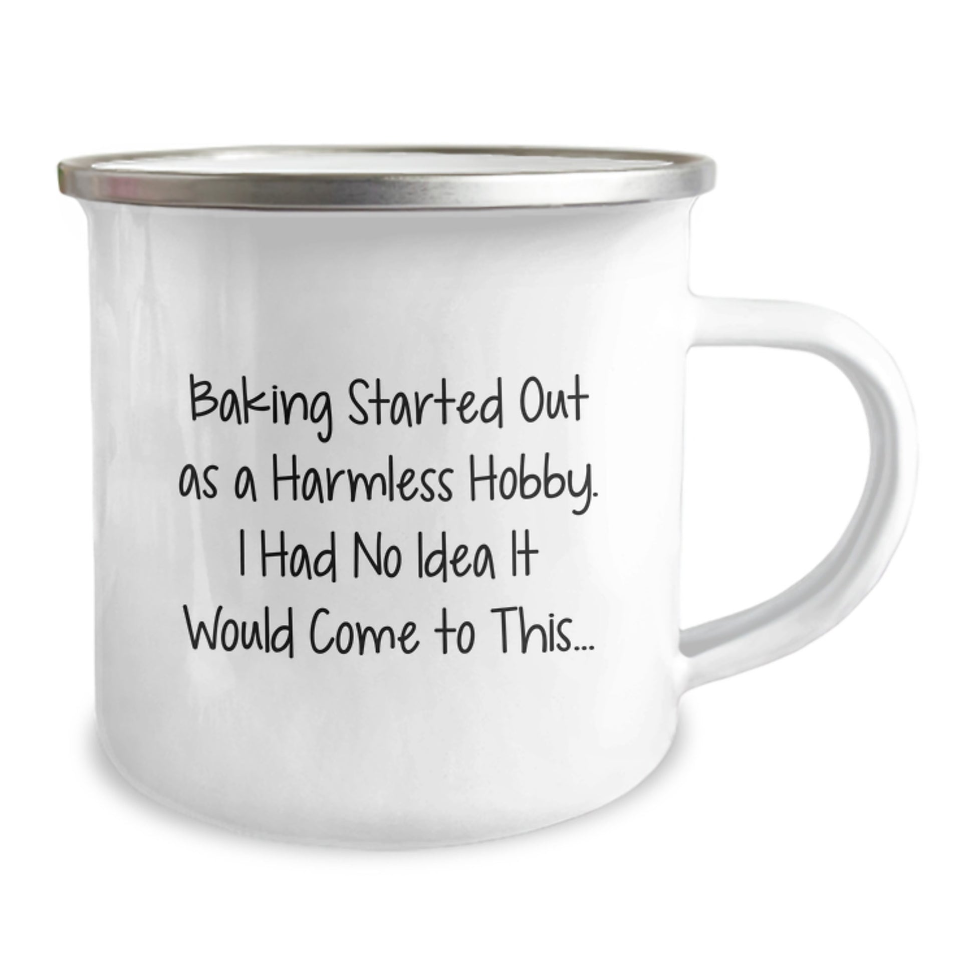 Funny Baking Gifts for Friends, Camping Mug for Baking Enthusiasts, 'Baking Started Out As A Harmless Hobby...' - Image 2