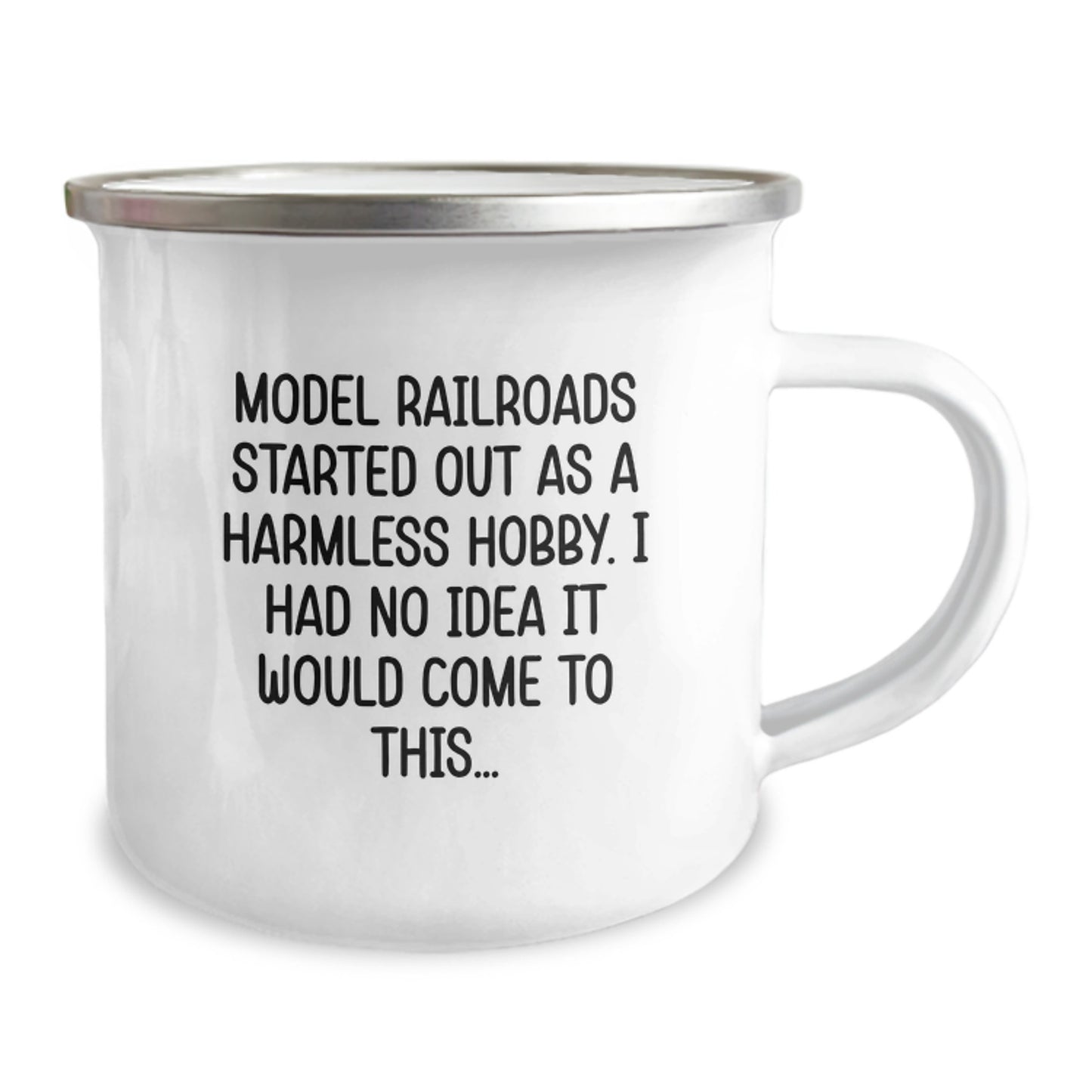 Model Railroads Enthusiasts' Birthday Unique Gift from Friends - 'Model Railroads Started Out As A Harmless Hobby...' Funny Camping Mug - Image 2