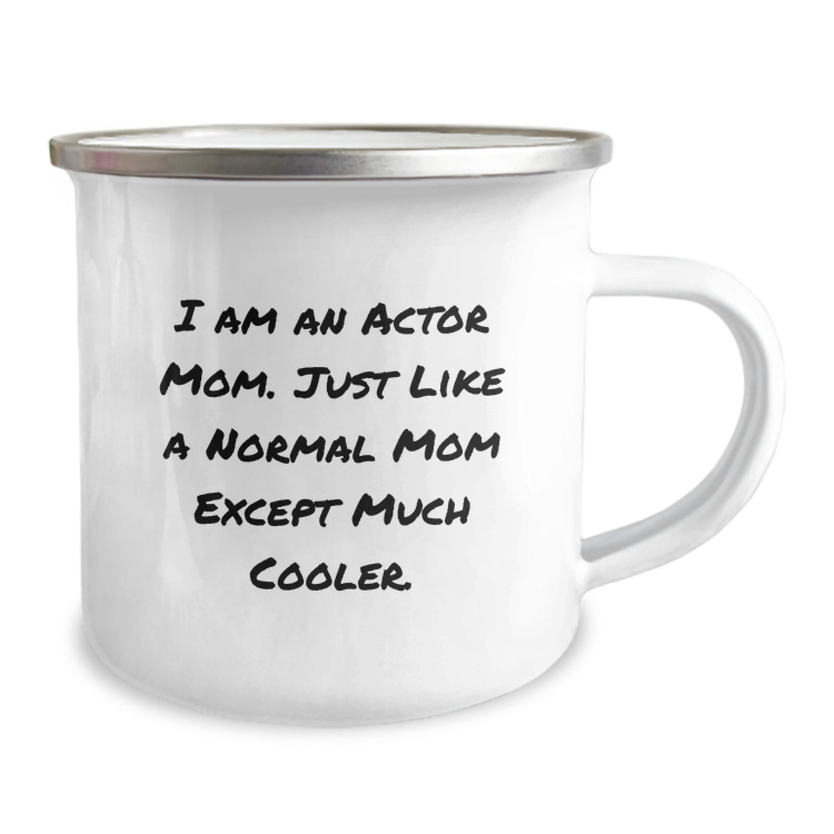 Witty Actor Mom - Novelty Camping Mug for Friends, Christmas Gift - Image 2