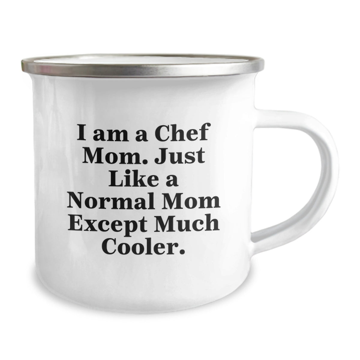 Chef Keepsake Camping Mug for Him Birthday Gift – I Am A Chef Mom - Image 2
