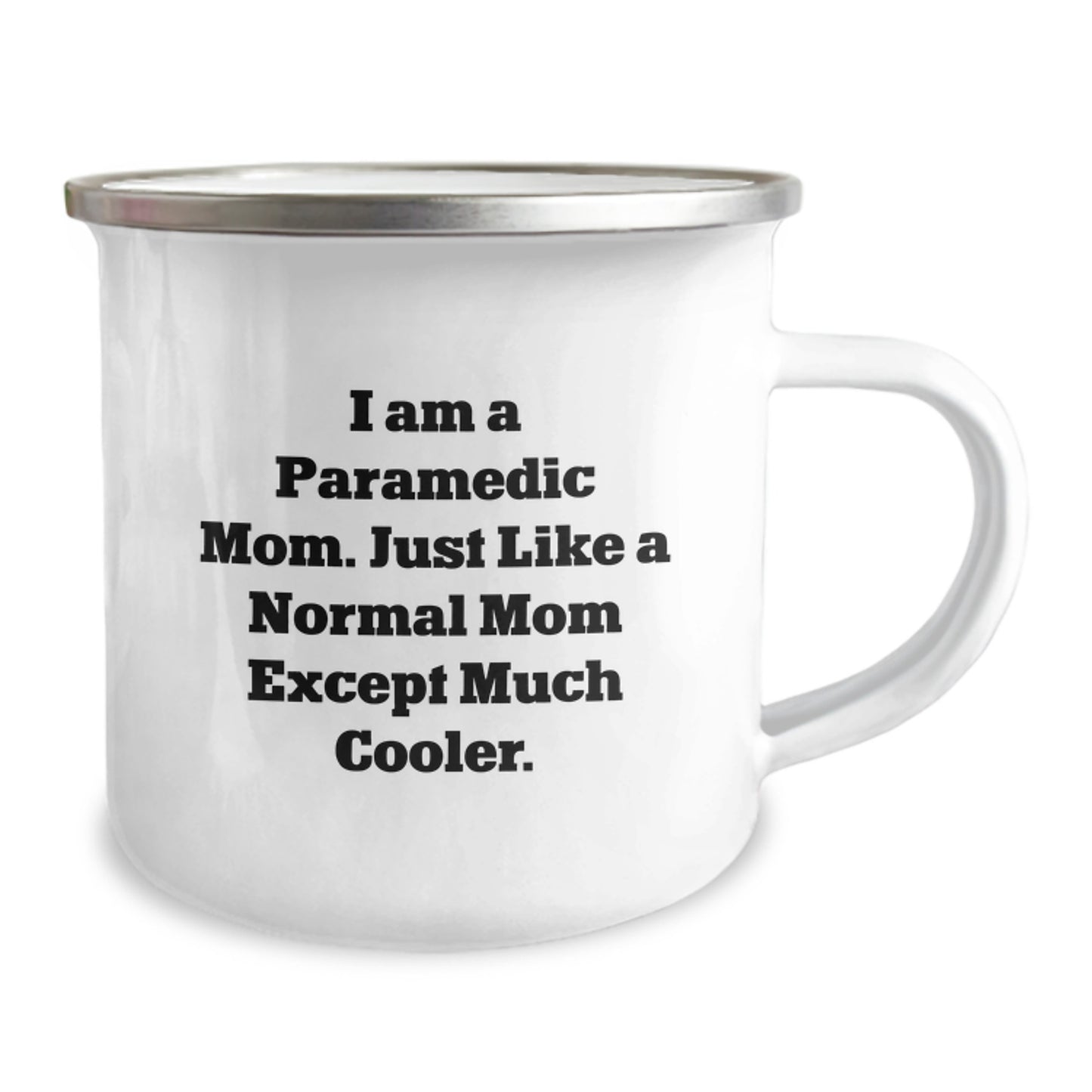 Bold Paramedic Mom Camping Mug Novelty Birthday Gift for Friends - Image 2