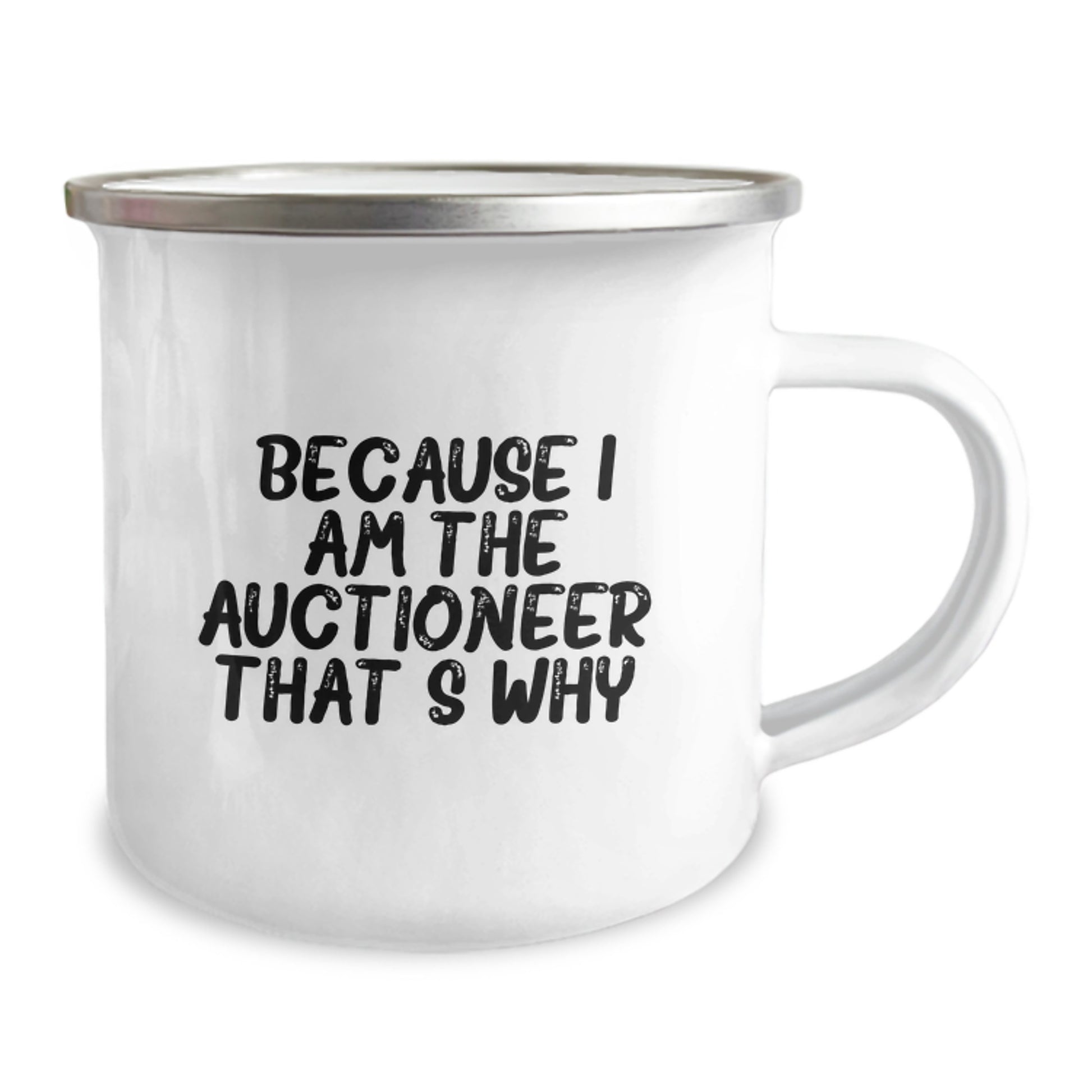 Birthday Gift Camping Mug for Her – Because I Am The Auctioneer. That's - Image 2