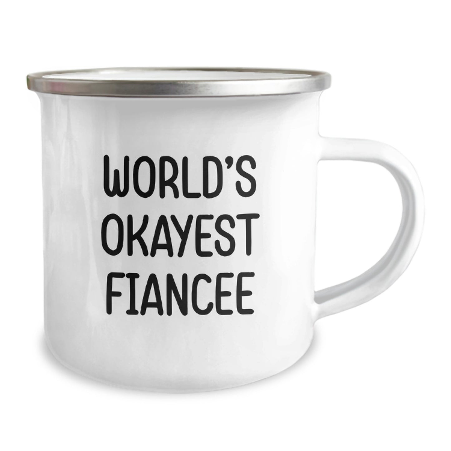 Camping Mug – Birthday Gift for Friends with World's Okayest Fiancee - Image 2