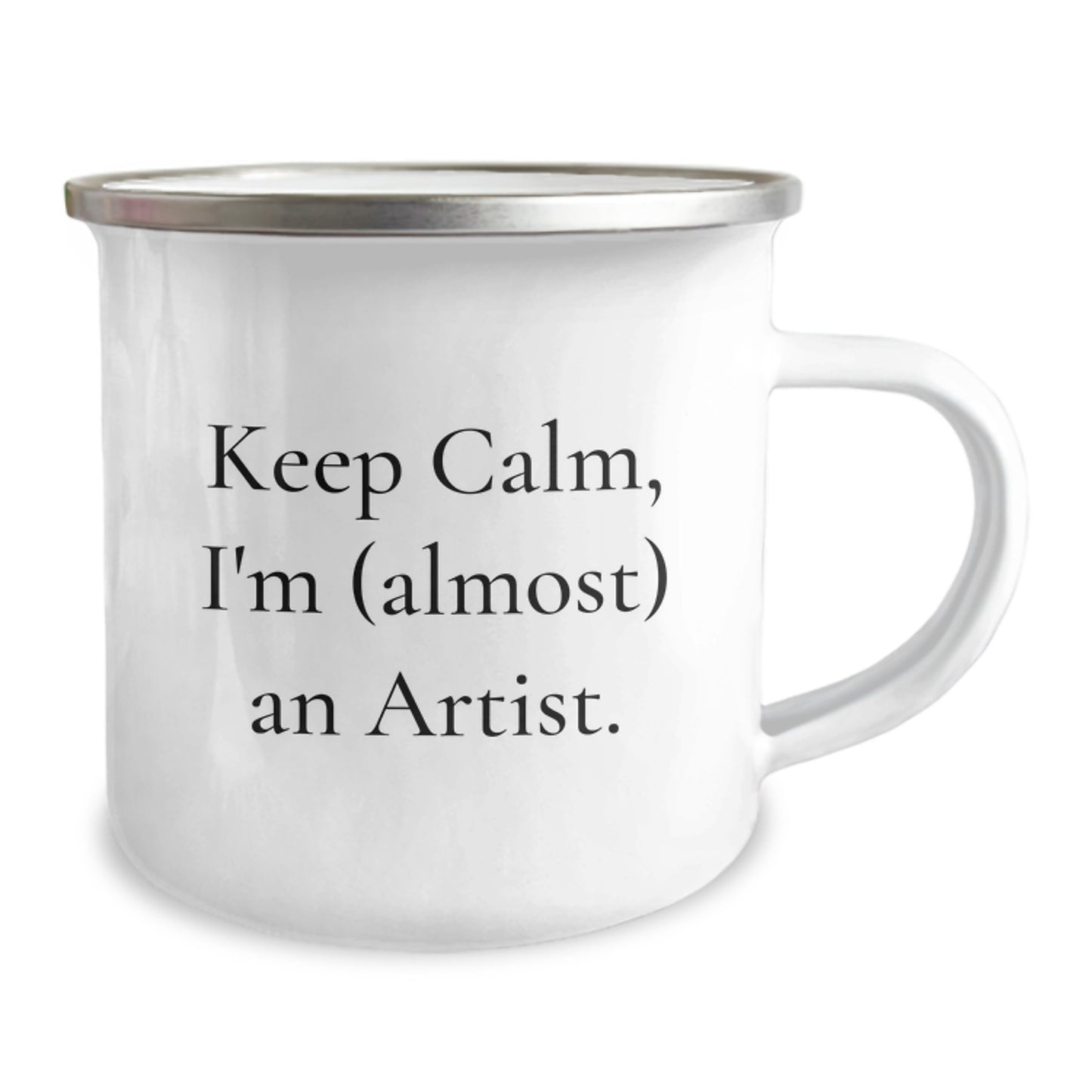 Funny Artist Gifts from Friends - Keep Calm, I'm (almost) An Artist. Camping Mug, Birthday Unique Gifts for Artist Men, Women, Coworkers, Family - Image 2