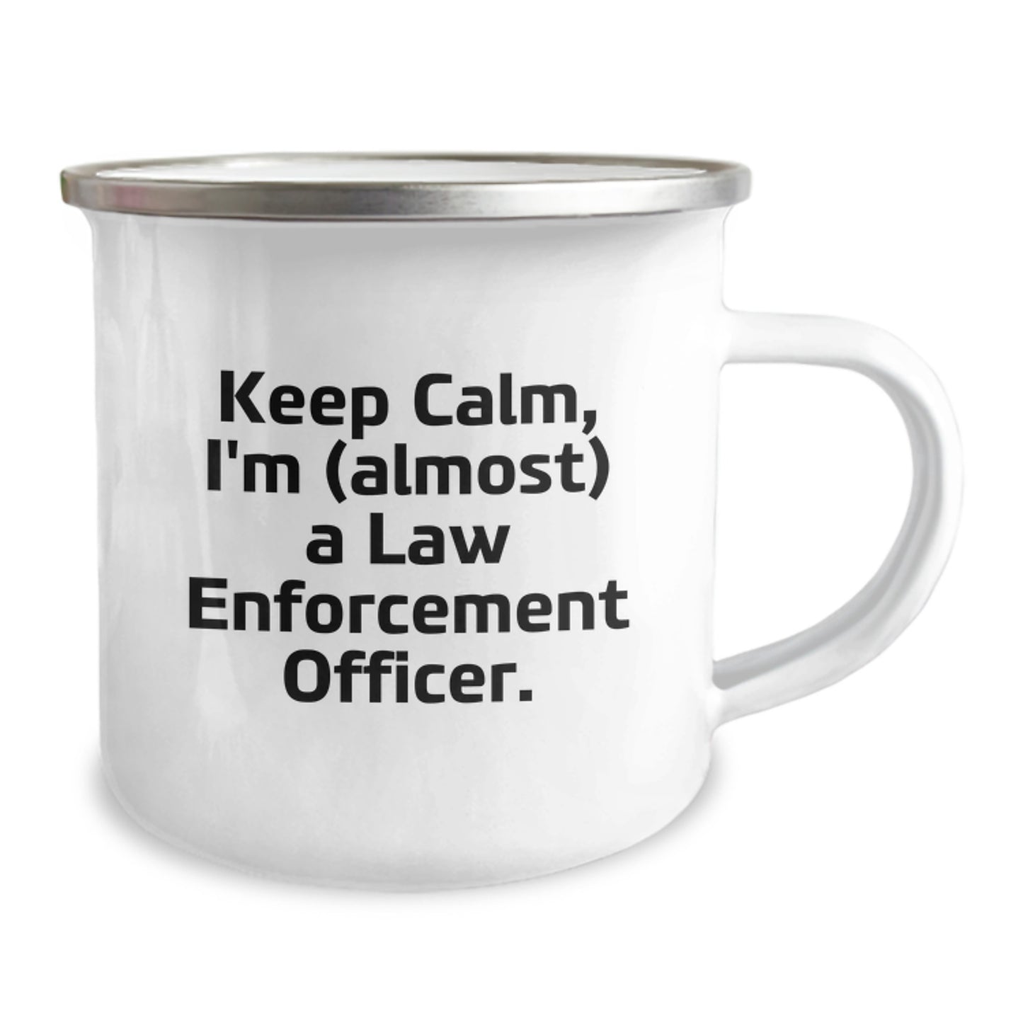 Funny Law Enforcement Officer Gifts for Men, Keep Calm I'm Almost a Law Enforcement Officer Camping Mug - Valentine's Unique Gifts from Friends - Image 2
