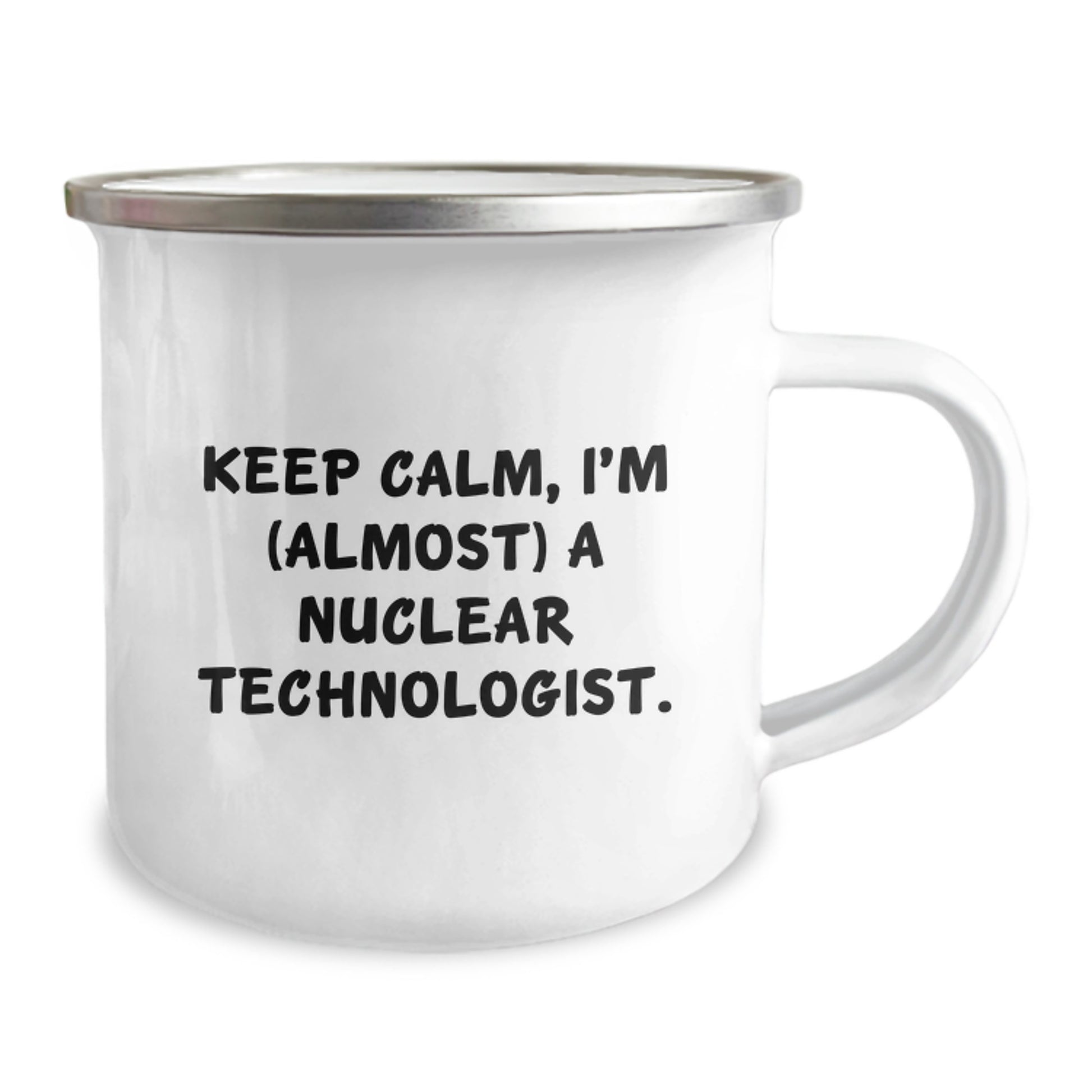 Calm Nuclear Technologist Camping Mug for Friends Birthday Gift - Image 2