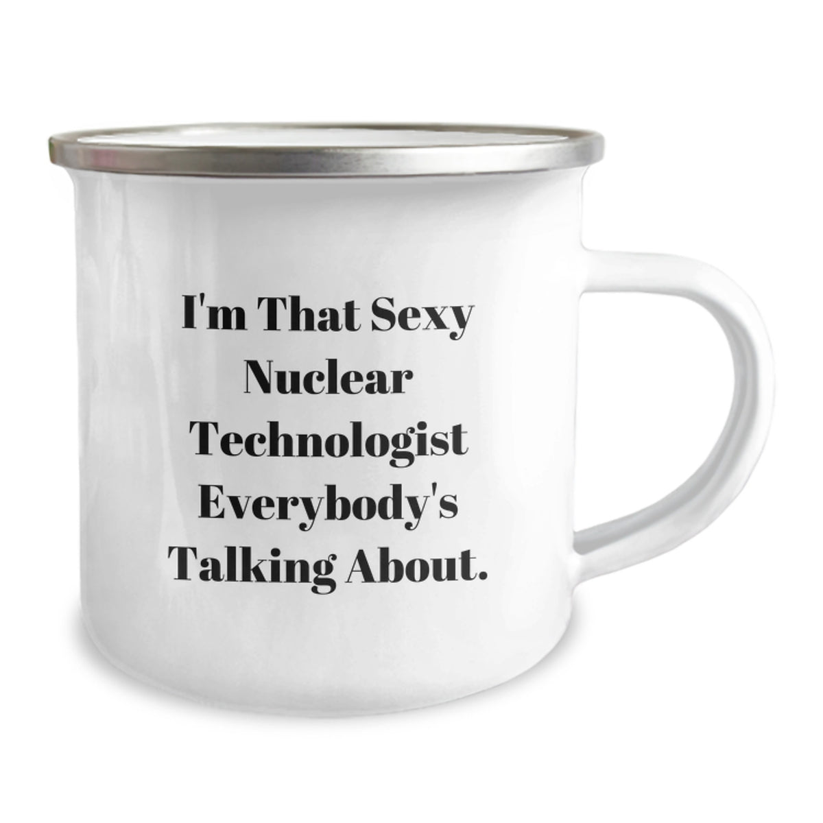 Nuclear Technologist Gift for Him - A Playful Keepsake Camping Mug - Image 2