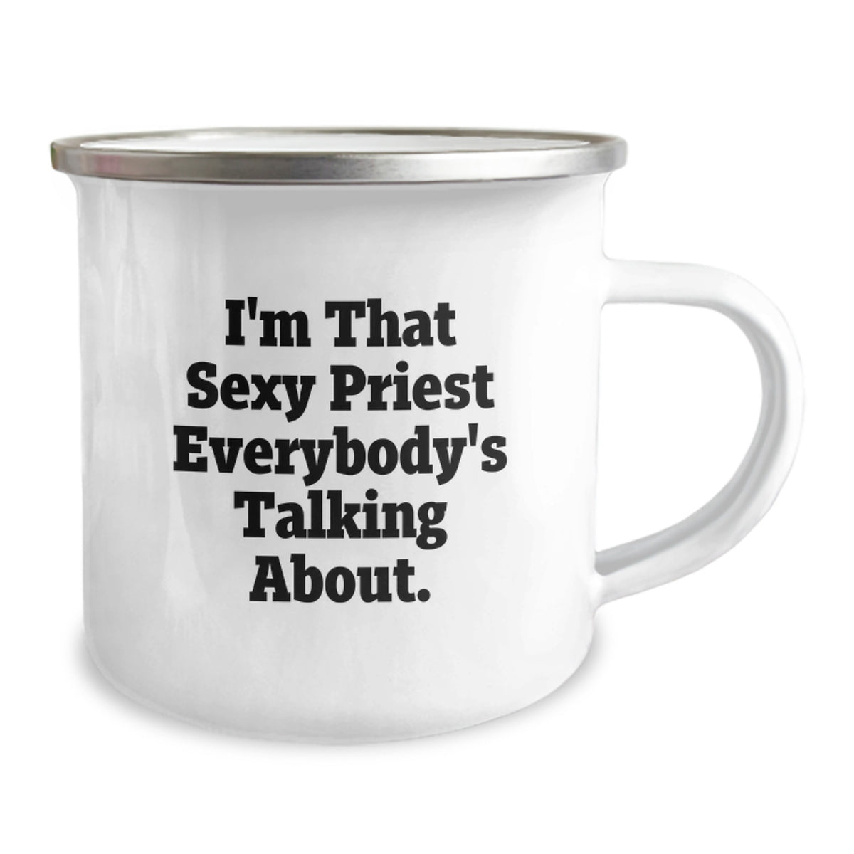 Priest Gift for Him - A Witty Keepsake Camping Mug, I'm That Sexy Priest - Image 2