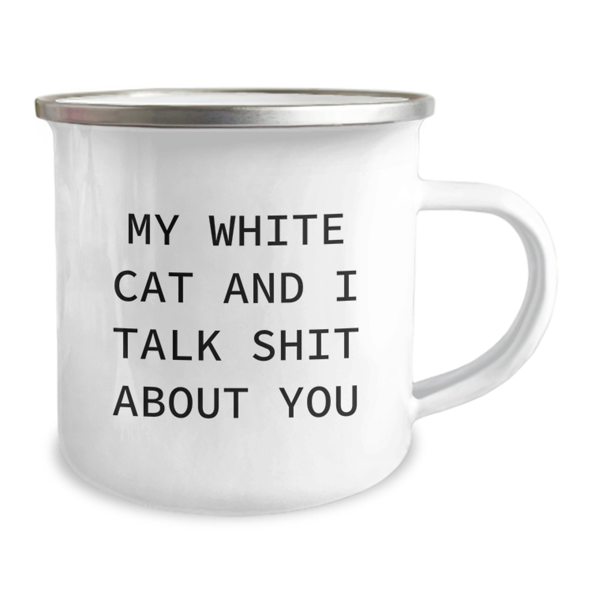 Funny White Cat Gifts for Men, Unique Birthday Presents from Friends, Camping Mug with Quote 'My White Cat And I Talk Shit About You' - Image 2