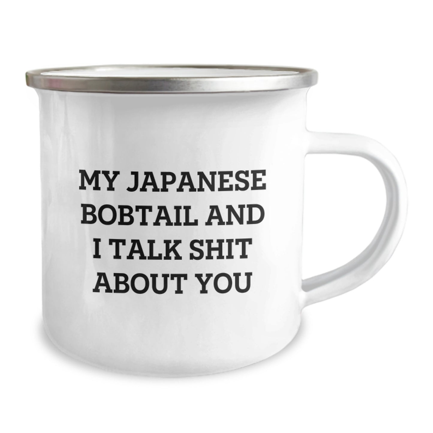 Funny Japanese Bobtail Cat Lover Gifts from Men for Japanese Bobtail Cat Enthusiasts on Father's Day Unique Camping Mug with My Japanese Bobtail And I Talk Shit About You Quote - Image 2
