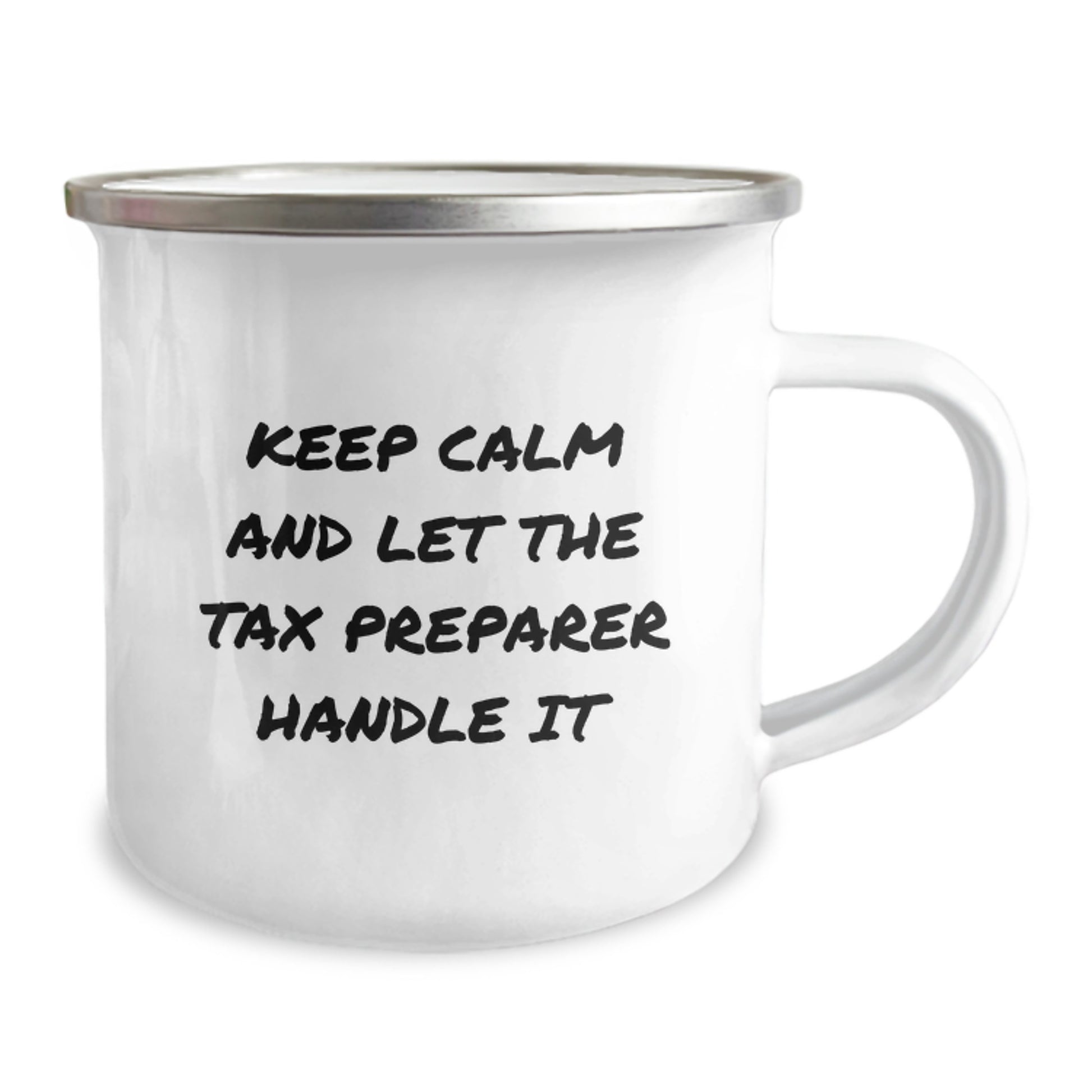 Funny Insulting Tax Preparer Gifts from Friends, Graduation Unique Gifts for Tax Preparer, Camping Mug with 'Keep Calm And Let The Tax Preparer Handle It' - Image 2