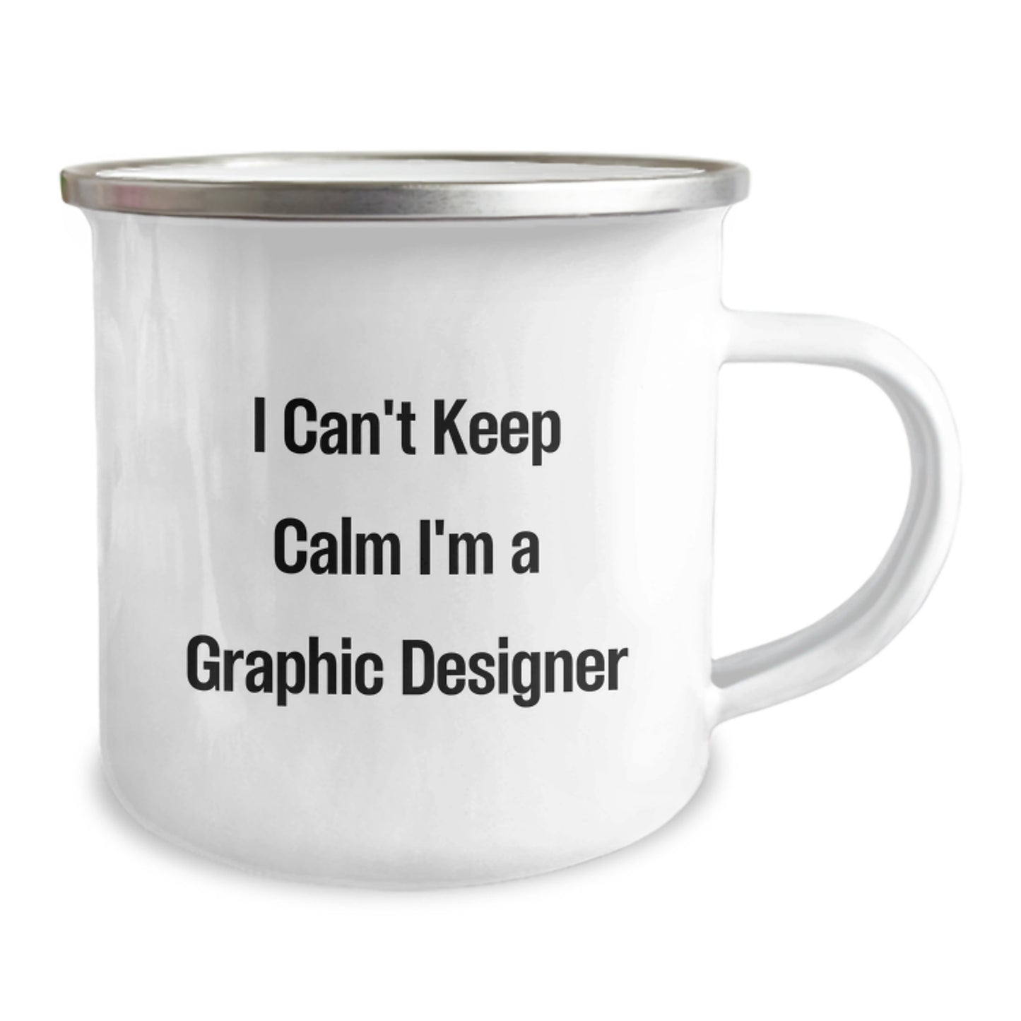 Graphic Designer Gifts from Friends, 'I Can't Keep Calm I'm A Graphic Designer' Fun Camping Mugs for Graphic Designers, Graduation Unique Gifts - Image 2