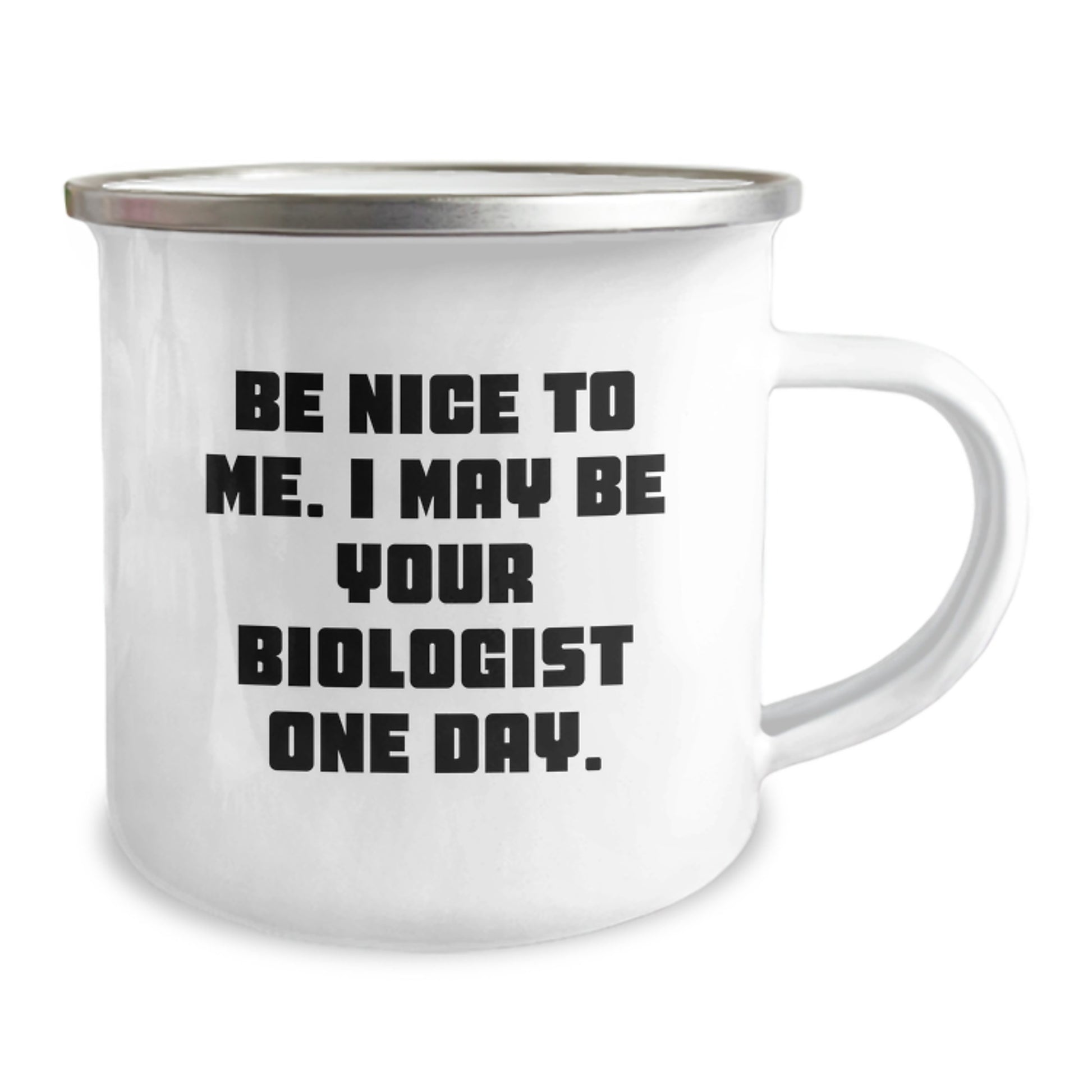 Funny Biologist Gifts from Friends for Biologist Men - Be Nice To Me. I May Be Your Biologist One Day. Christmas Unique Mugs for Biologist Lovers - Image 2
