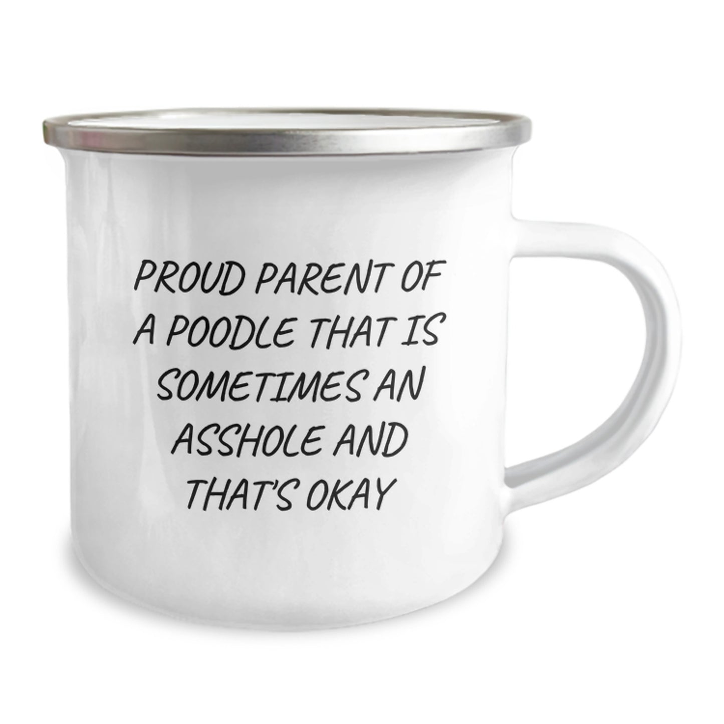 Funny Poodle Dog Gifts for Men - Proud Parent of a Poodle That's Okay Mug, Camping Graduation Unique Gifts from Friends, Poodle Dog Lovers Stainless Steel 12oz Enamel Finish Mug - Image 2