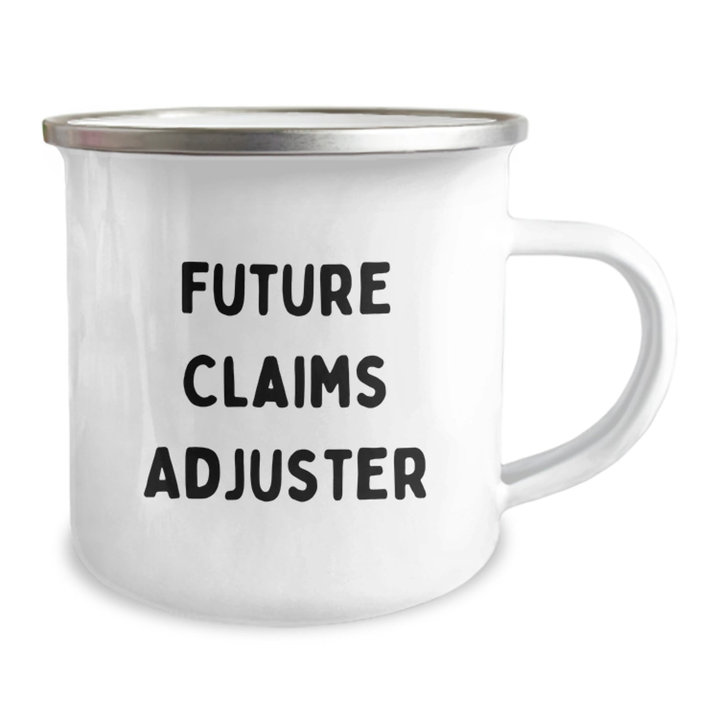 Funny Claims Adjuster Gifts from Friends for Future Claims Adjuster Men, Unique Christmas Unique Gifts for Camping Mug Lovers, 'Future Claims Adjuster' Quote on Stainless Steel Camping Mug - Image 2