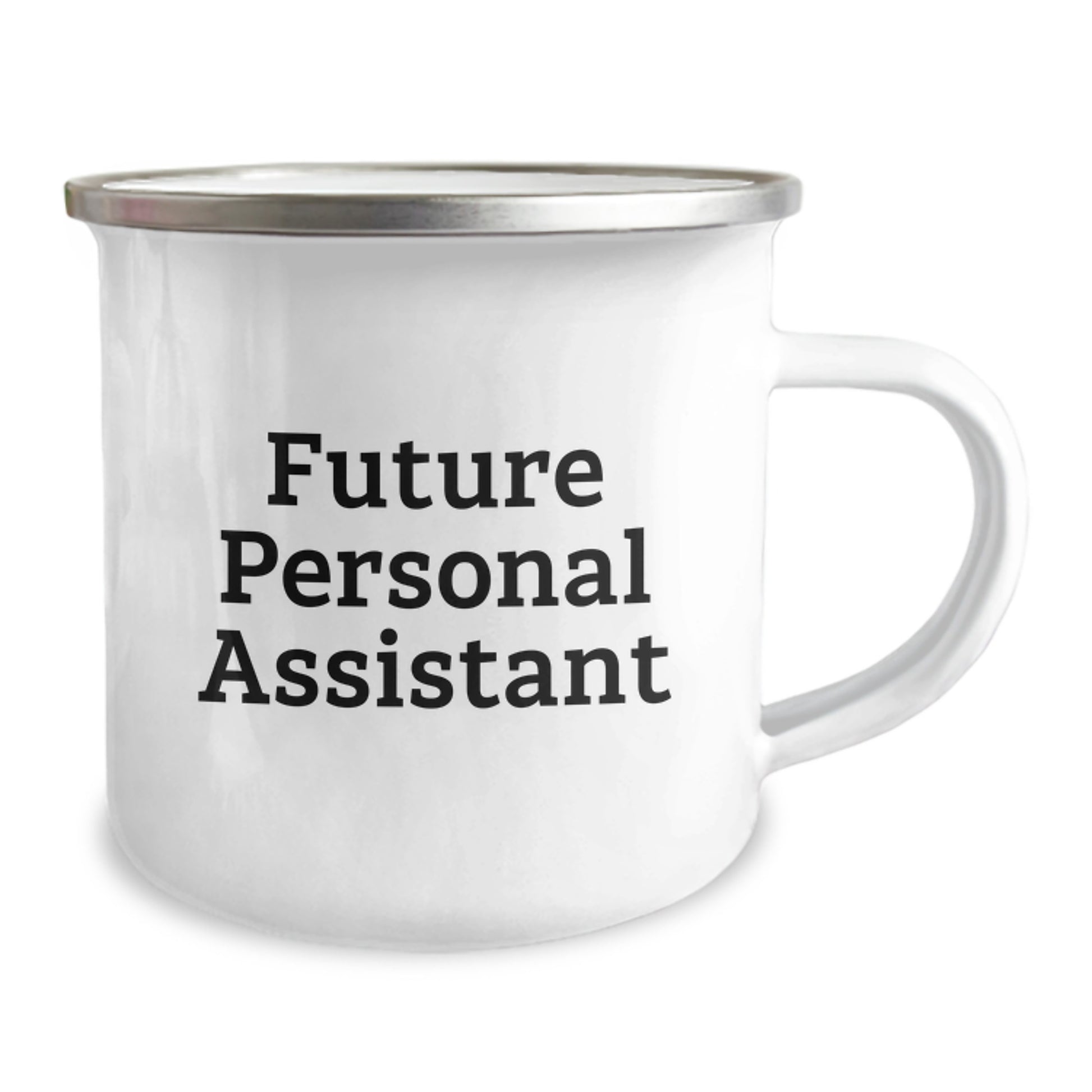 Funny Future Personal Assistant Gifts from Friends, Unique Camping Mug for Birthday, 'Future Personal Assistant' Quote, 12 oz Stainless Steel with Enamel Finish - Image 2